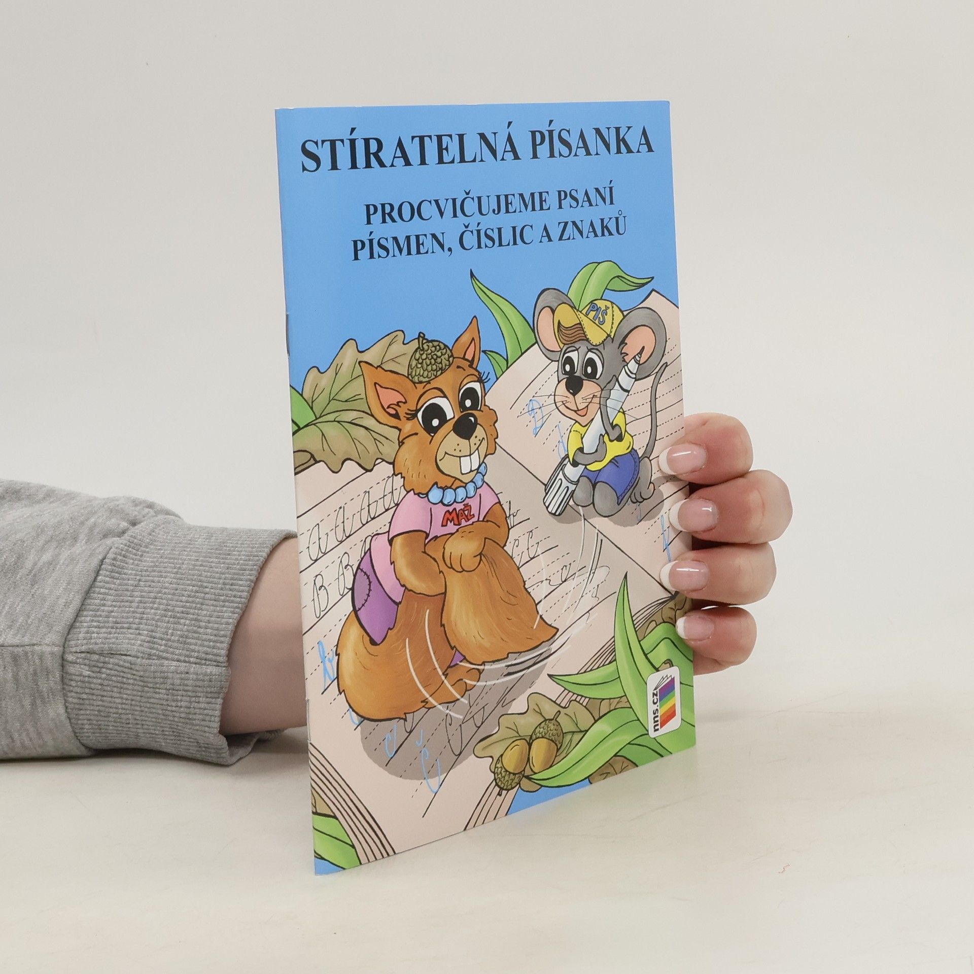 kolektiv Stíratelná písanka : procvičujeme psaní písmen, číslic a znaků