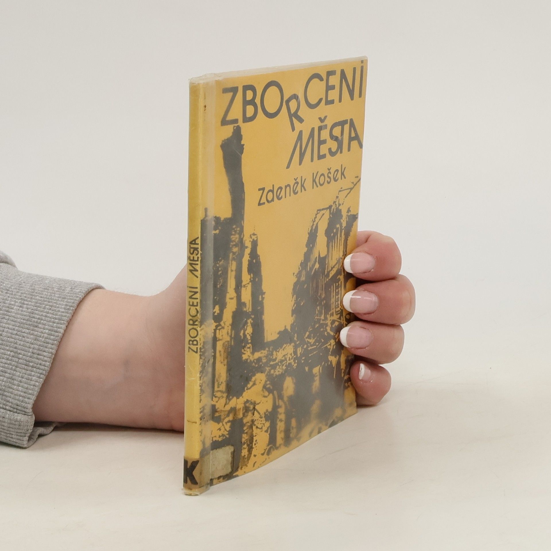 Zdeněk Košek Zborcení města