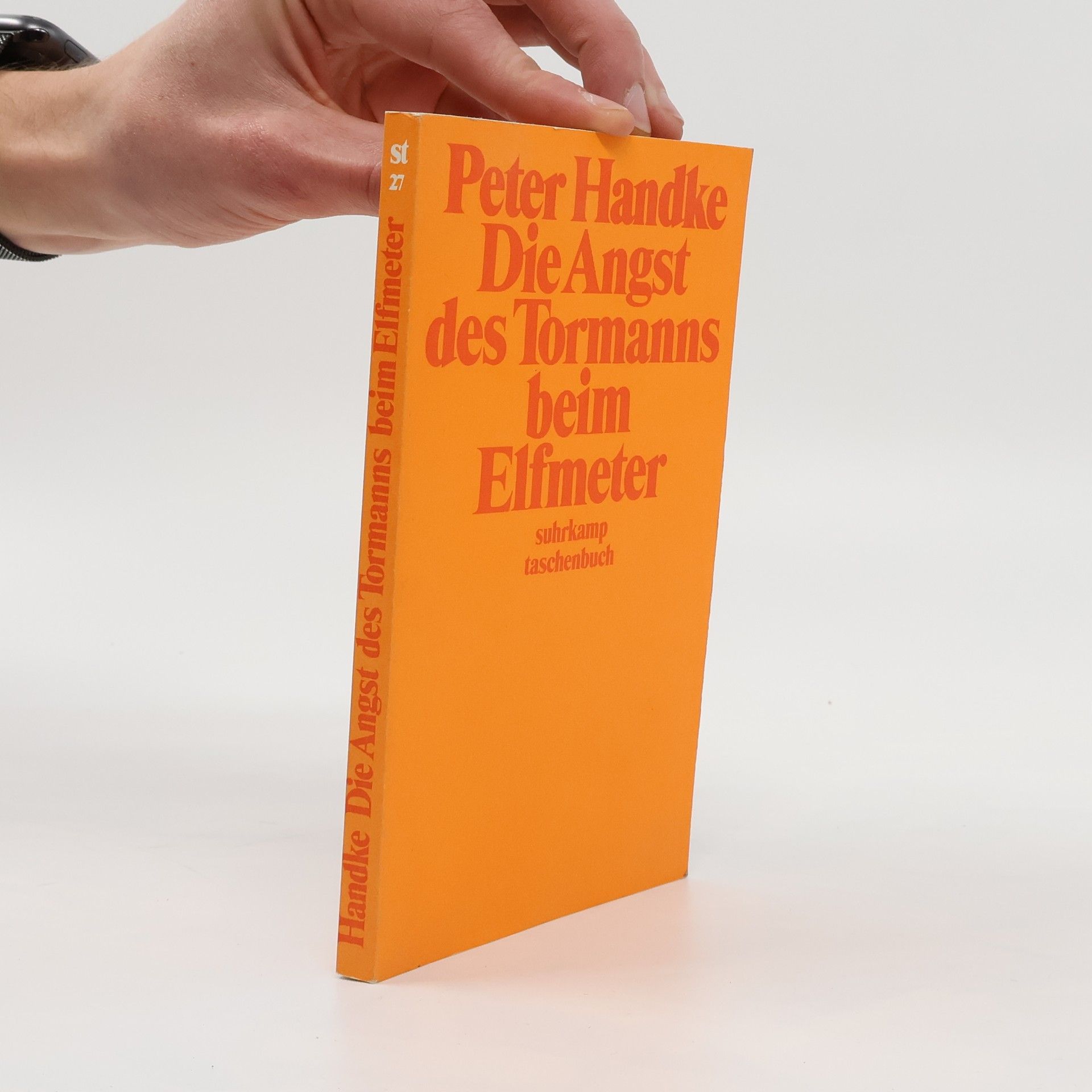 Peter Handke Die Angst Des Tormanns Beim Elfmeter