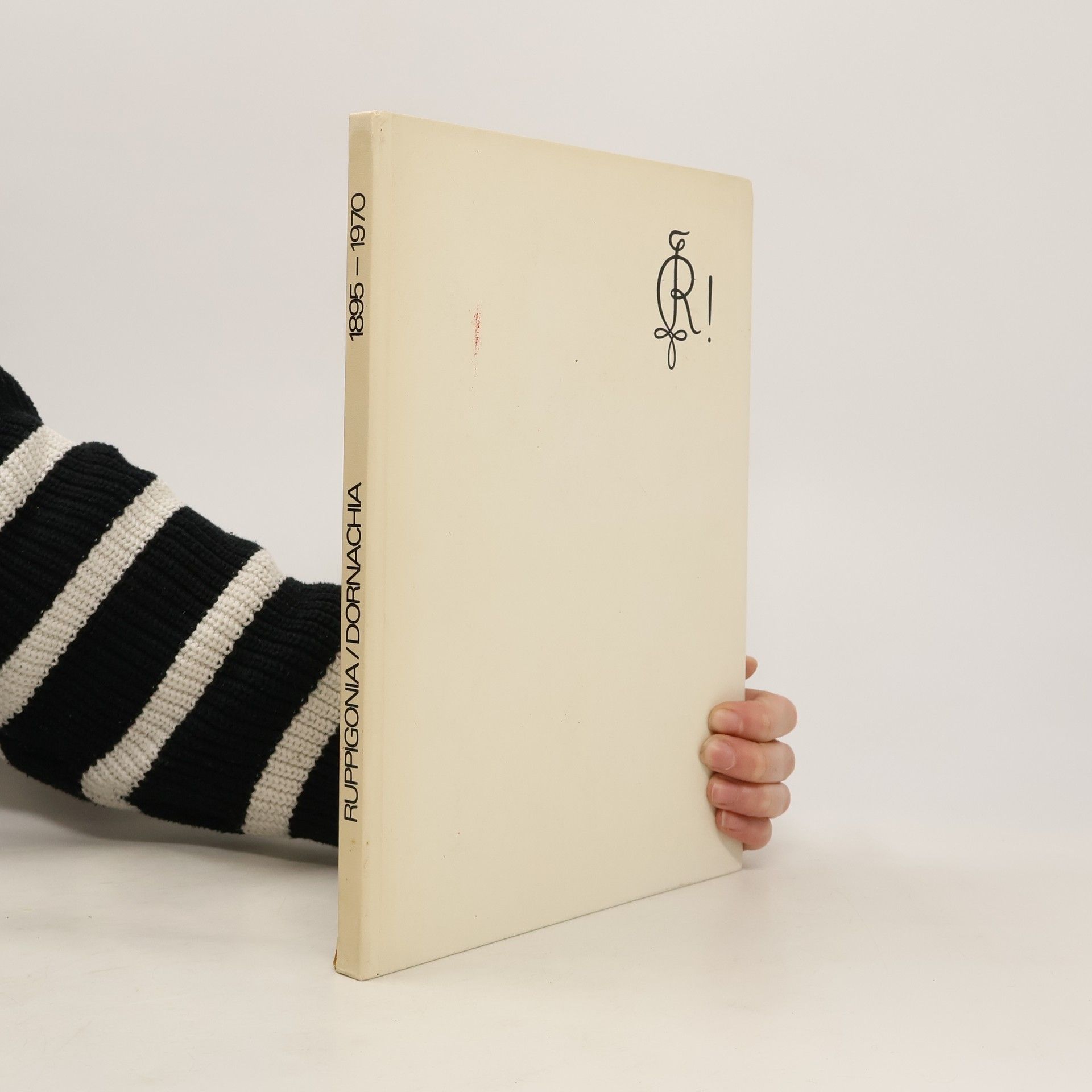 Auteurscollectief Ruppigonia. Dornachia 1895-1970