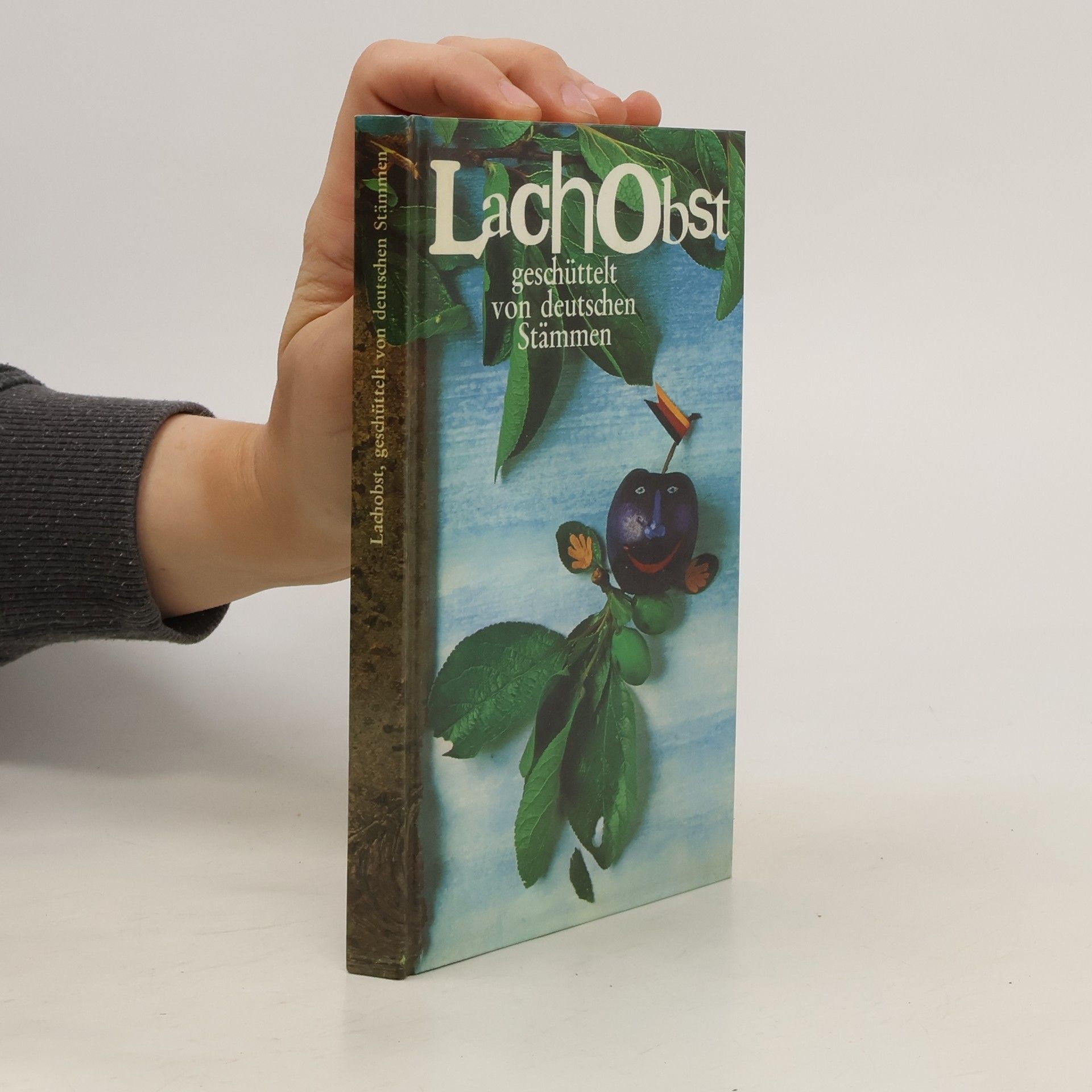 Autorenkollektiv Lachobst geschüttelt von deutschen Stämmen
