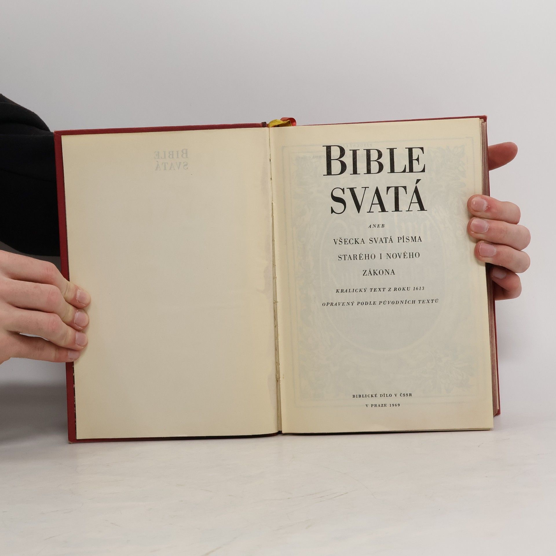 Kolektiv autorů Bible svatá aneb Všecka Svatá písma Starého i Nového zákona