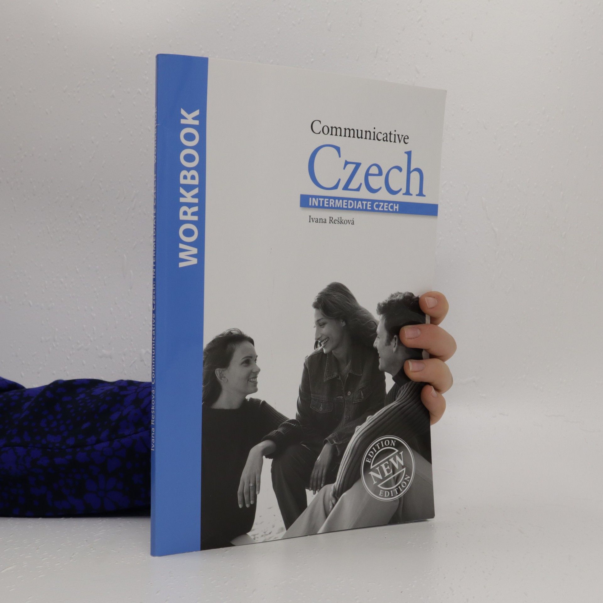 Ivana Rešková Communicative Czech : intermediate Czech. Workbook
