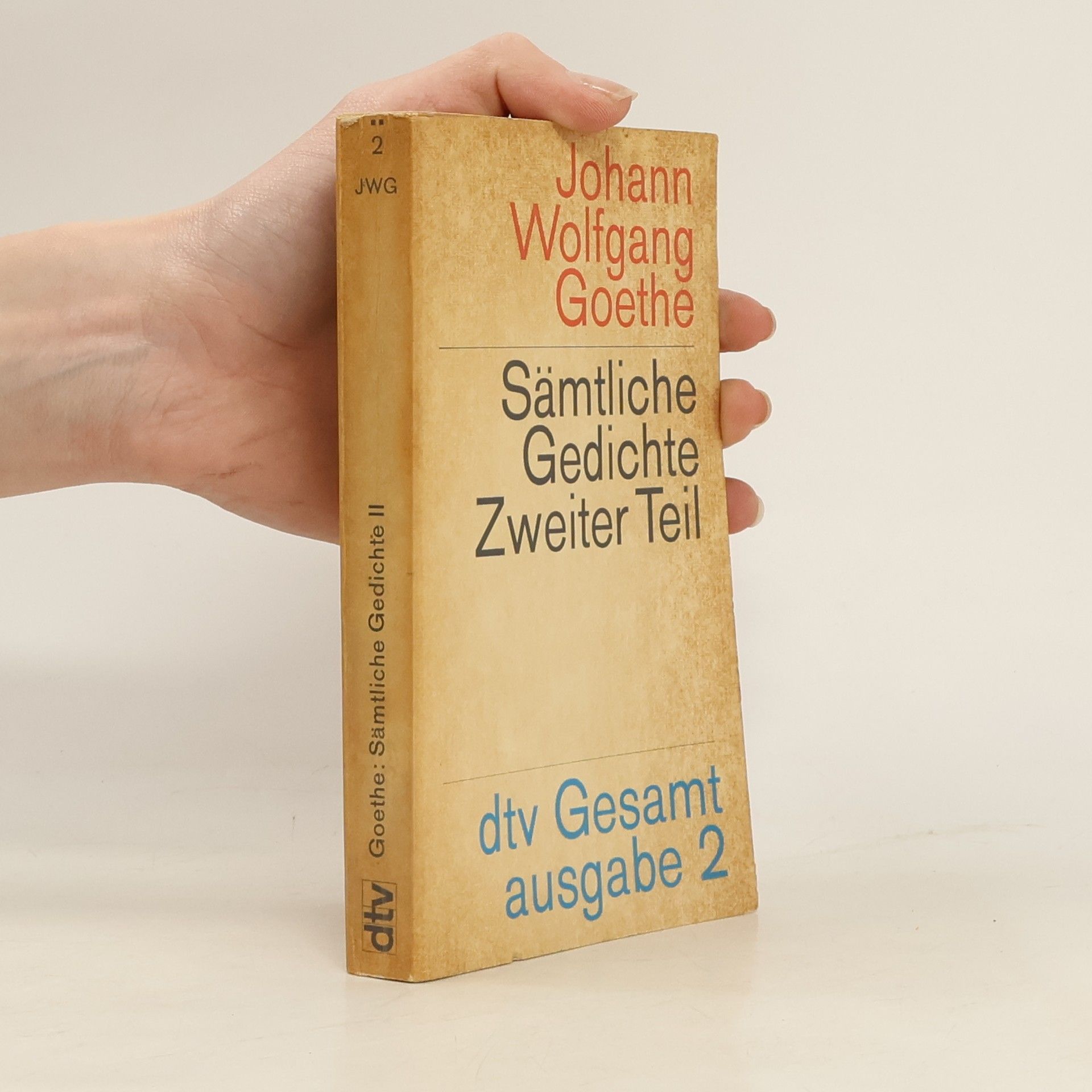 Johann Wolfgang von Goethe Sämtliche Gedichte Zweiter Teil