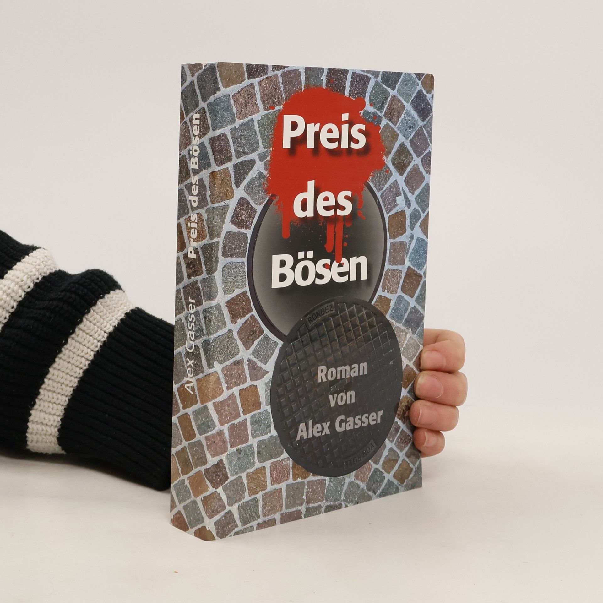 Alex Gasser Preis des Bösen