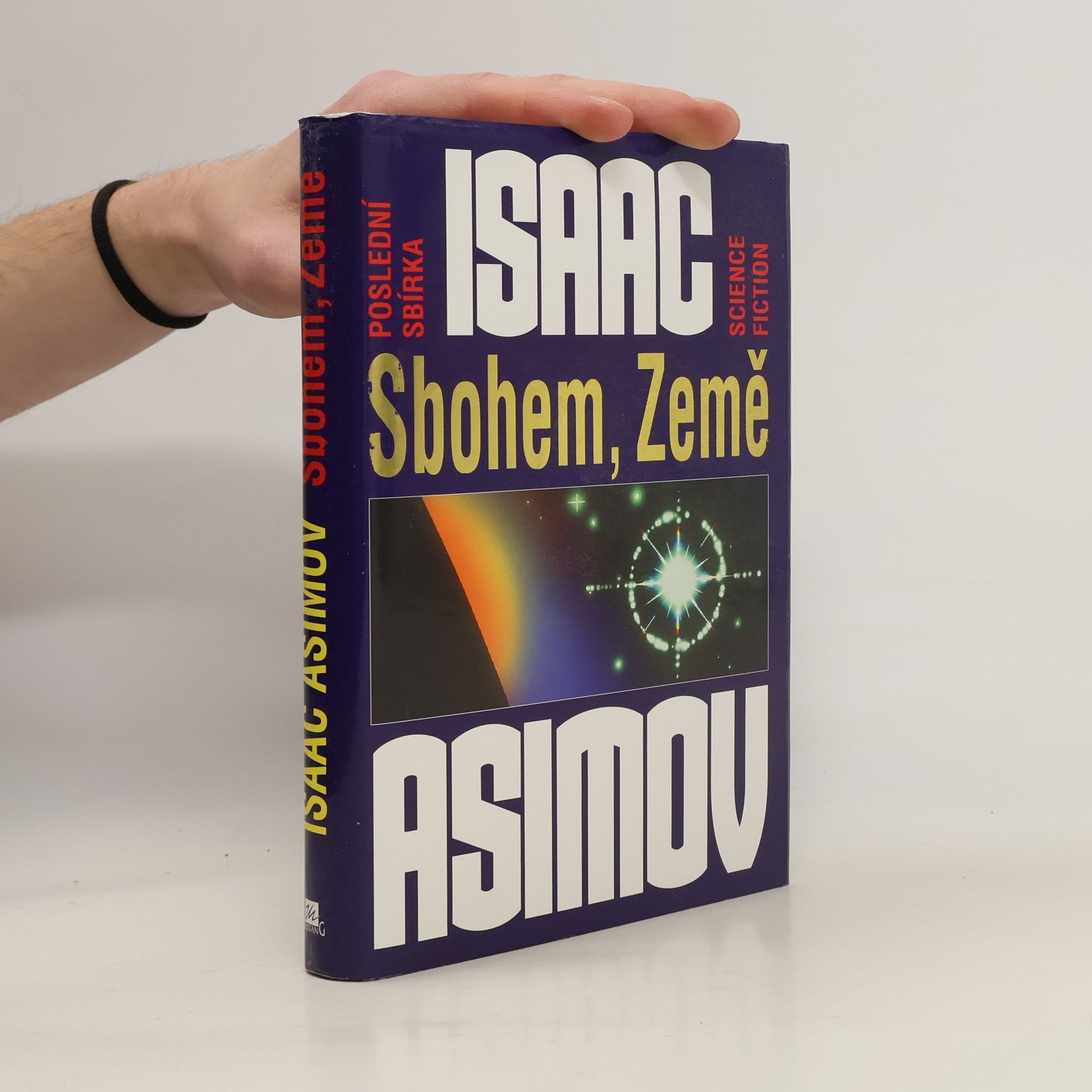 Isaac Asimov Sbohem, Země : poslední sbírka science fiction