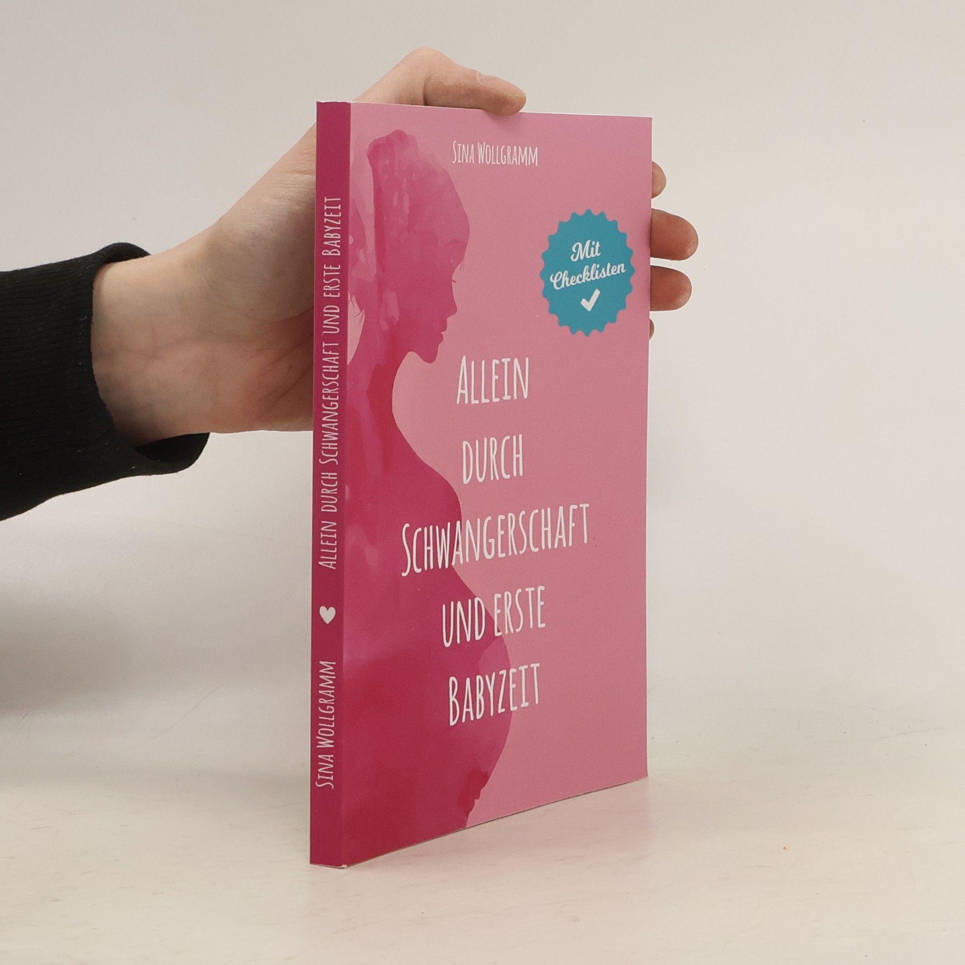 Allein durch Schwangerschaft und erste Babyzeit