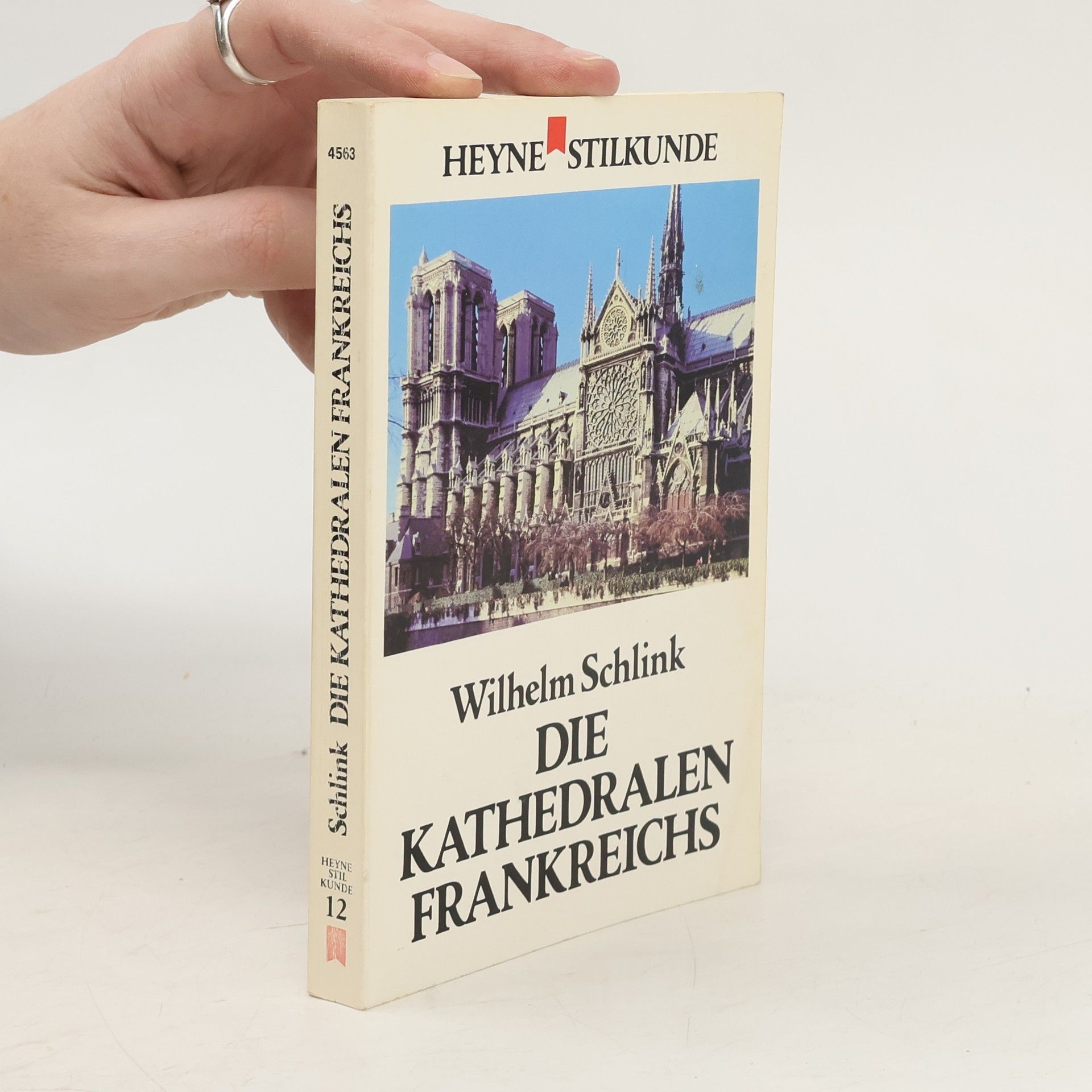 Wilhelm Schlink Die Kathedralen Frankreichs