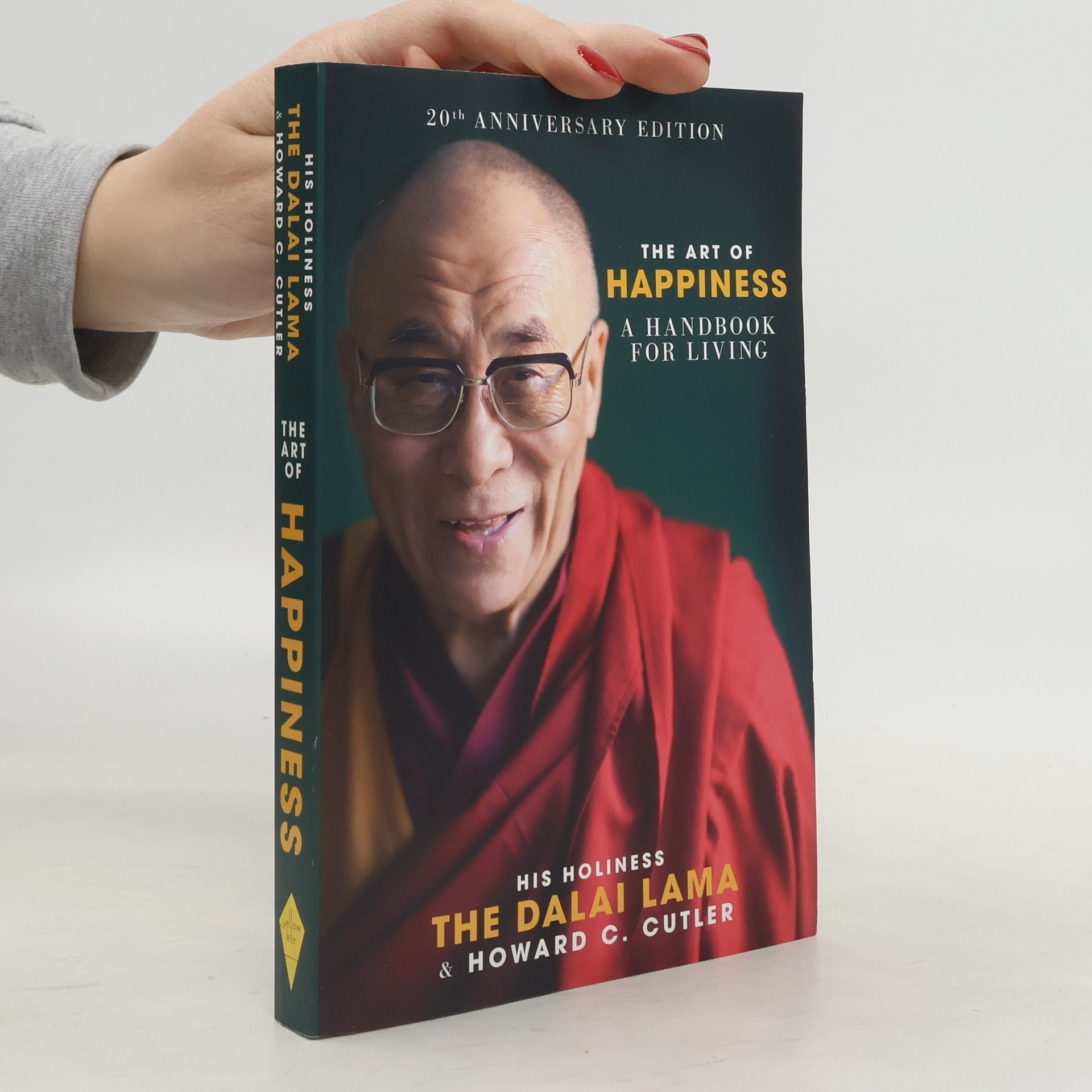 Howard C. Cutler The Art of Happiness: A Handbook for Living