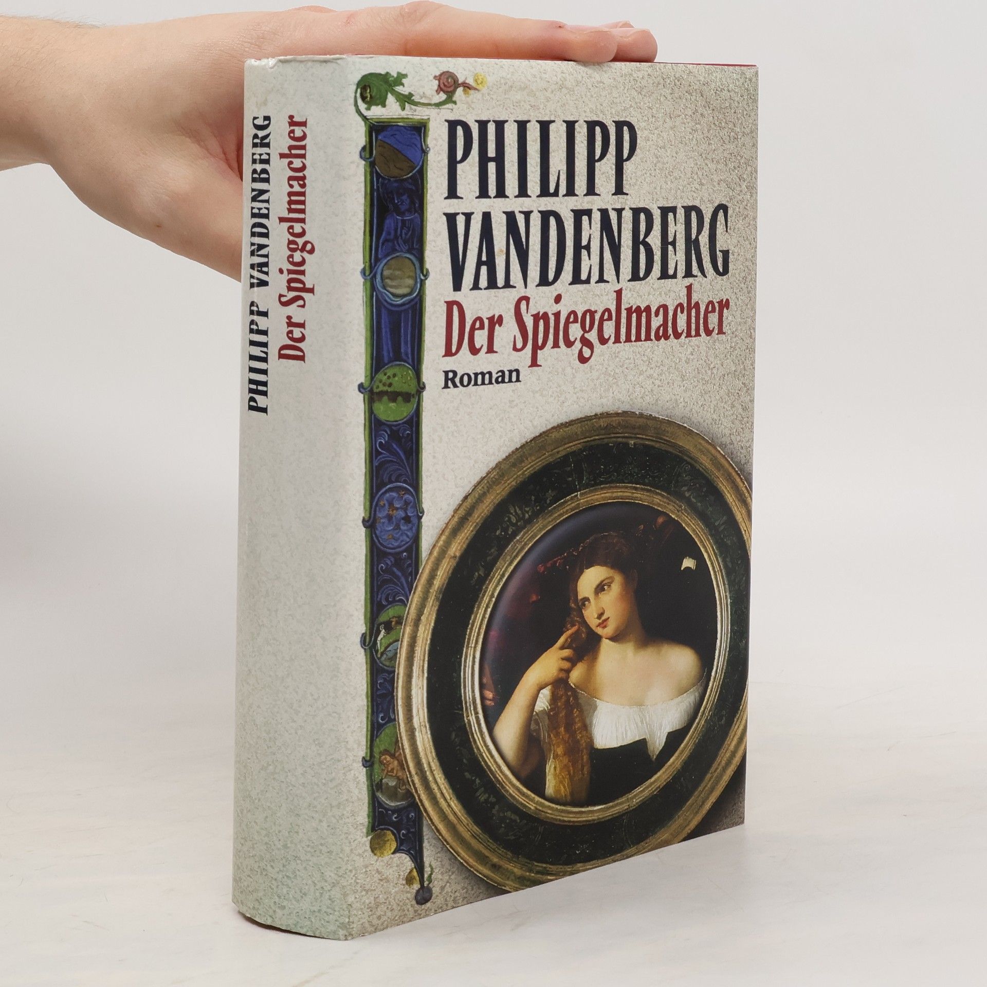 Phillipp Vandenberg Der Spiegelmacher