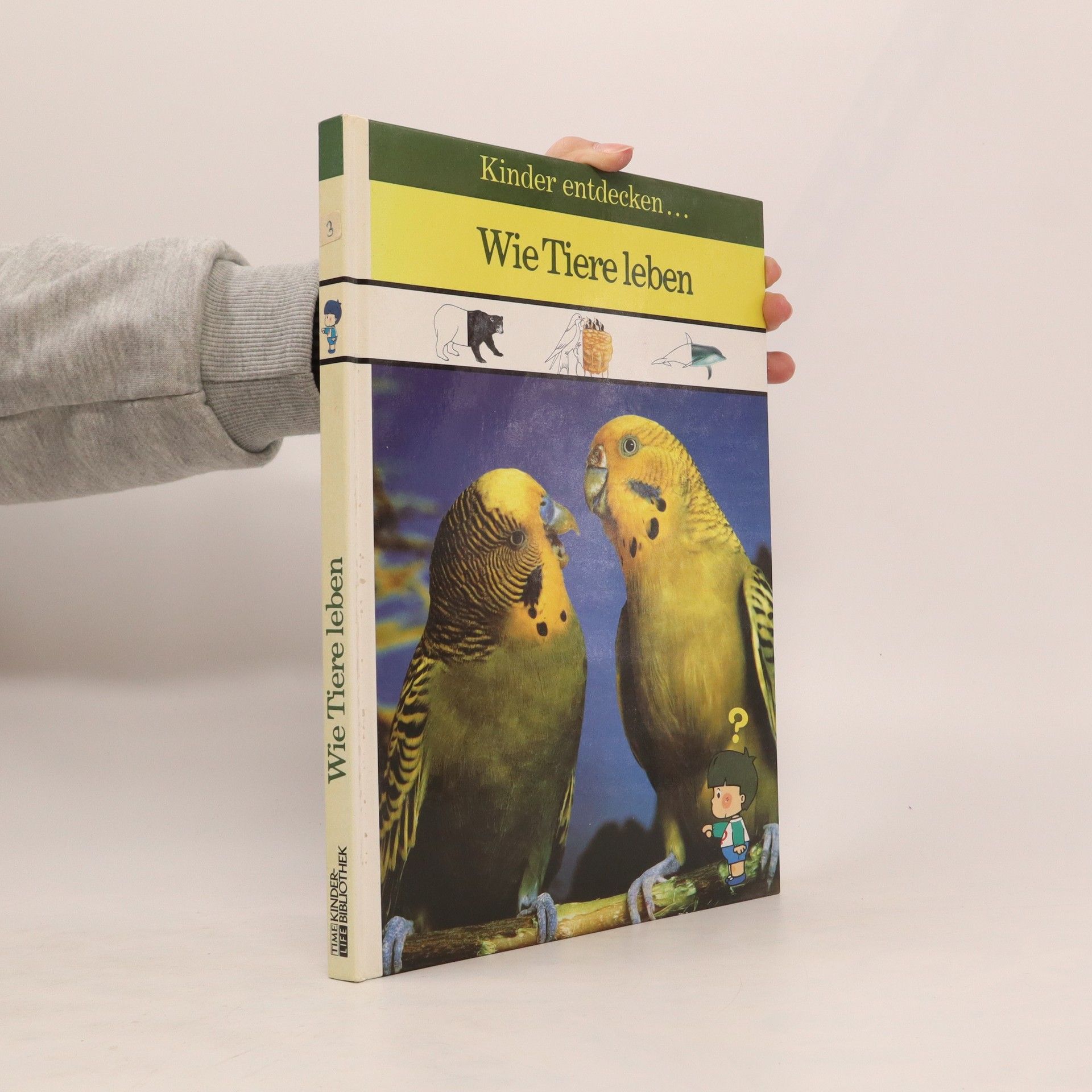 Winston S. Priest Kinder entdecken ... wie Tiere leben