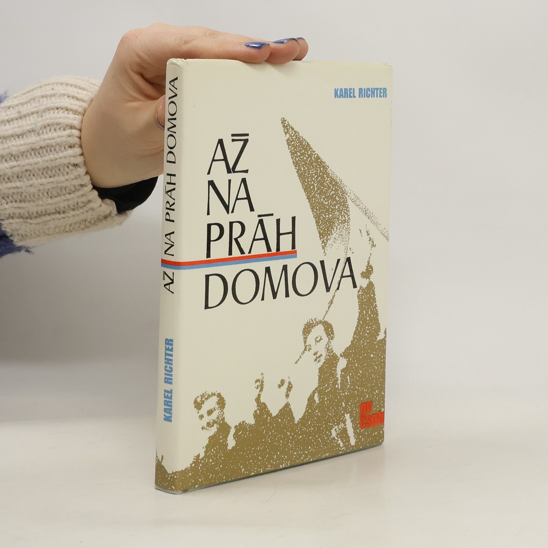 Karel Richter Až na práh domova