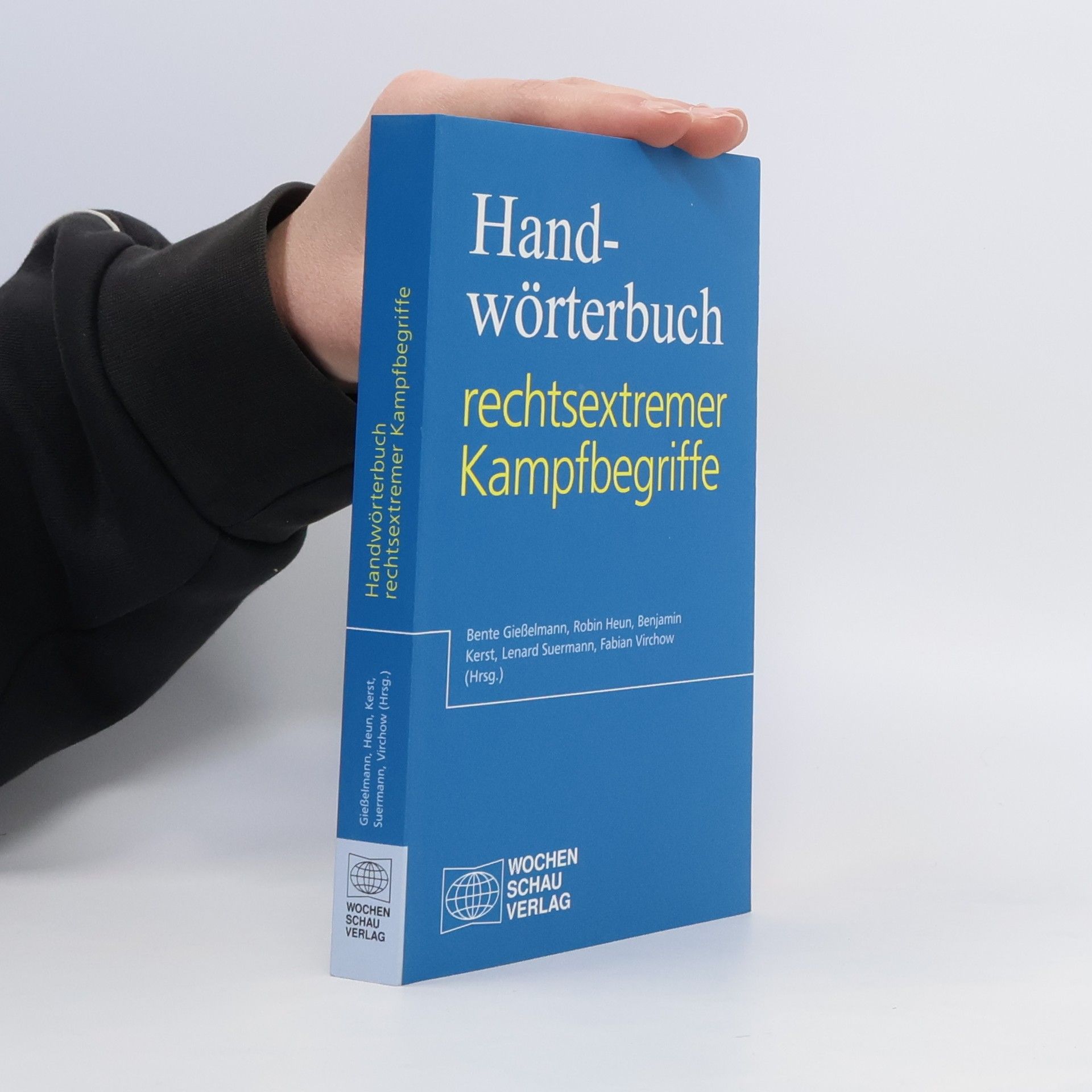 Autorenkollektiv Handwörterbuch: rechtsextremer Kampfbegriffe