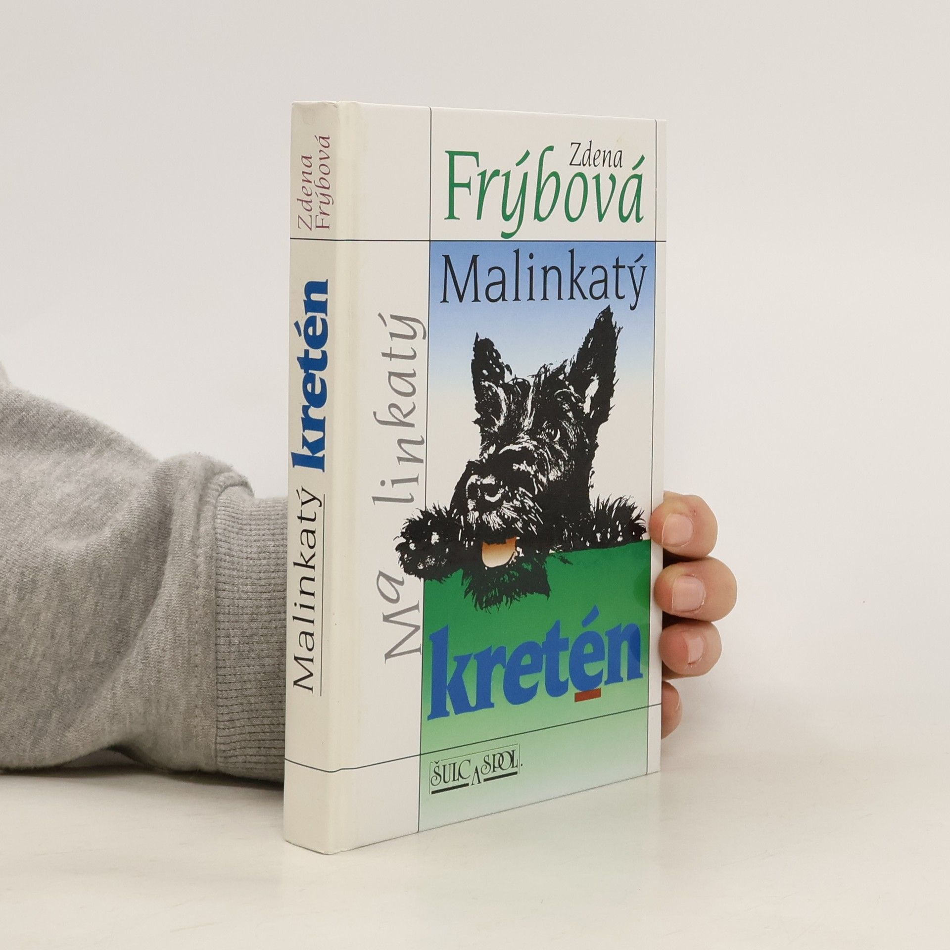 Zdena Frýbová Malinkatý kretén
