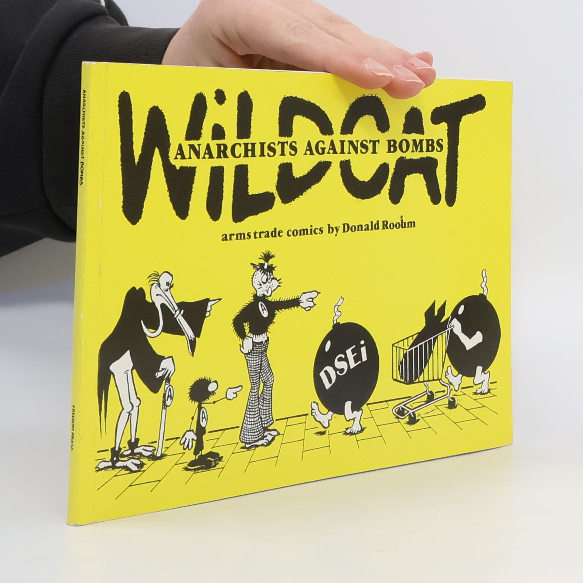Donald Rooum Wildcat: Anarchists Against Bombs