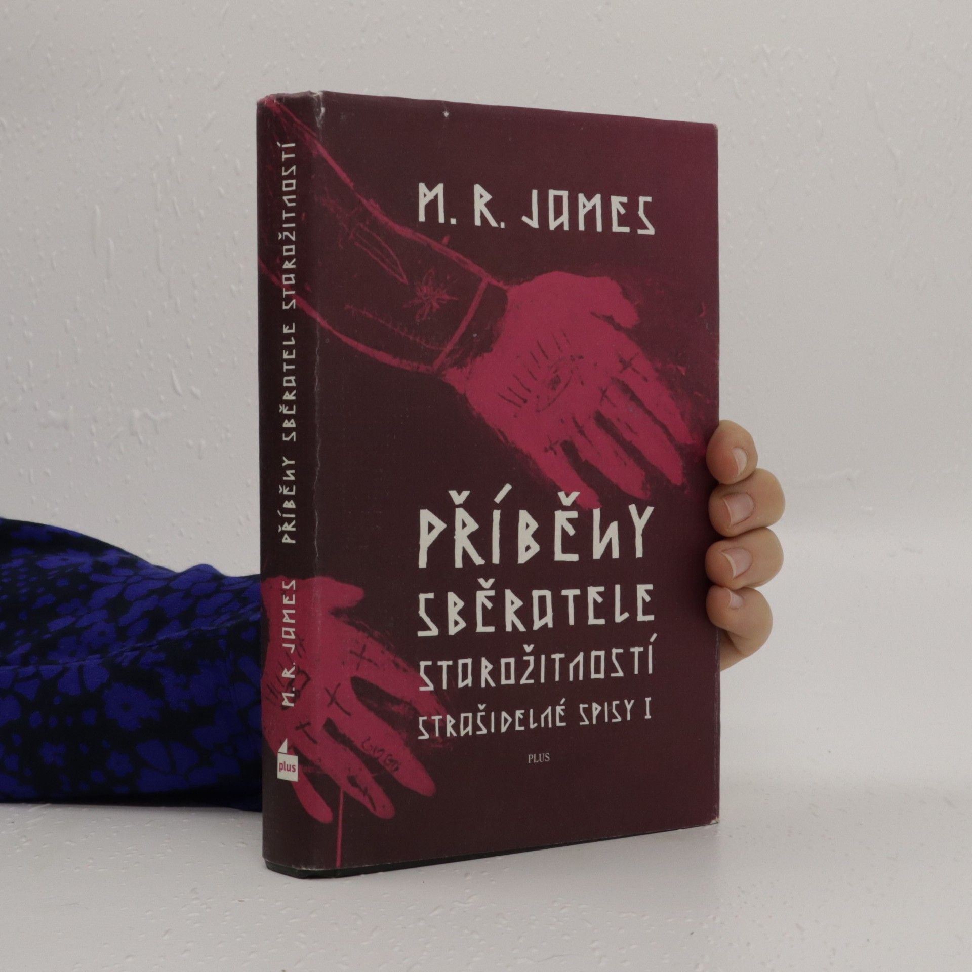M. R. James Strašidelné spisy. Kniha I, Příběhy sběratele starožitností