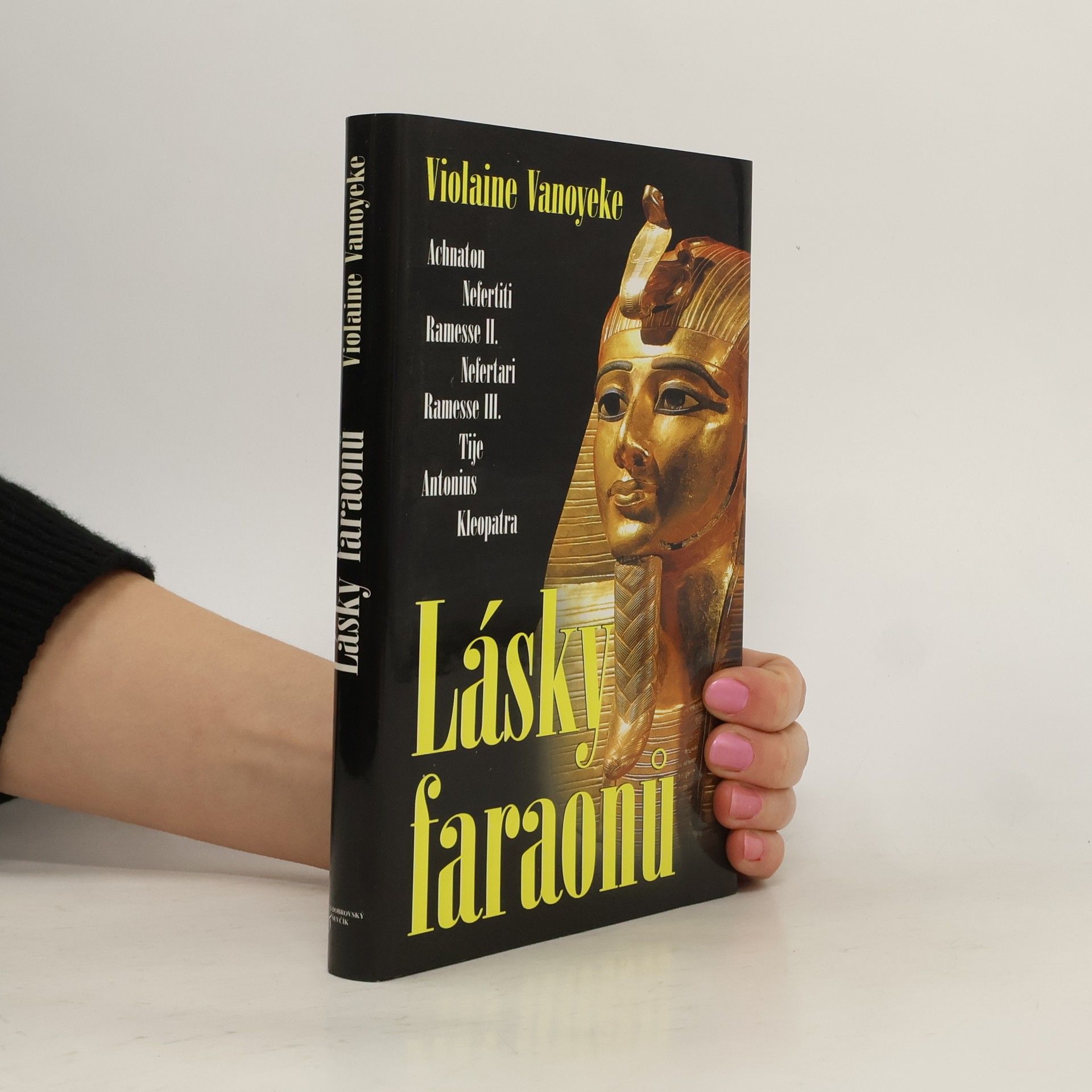 Violaine Vanoyeke Lásky faraonů