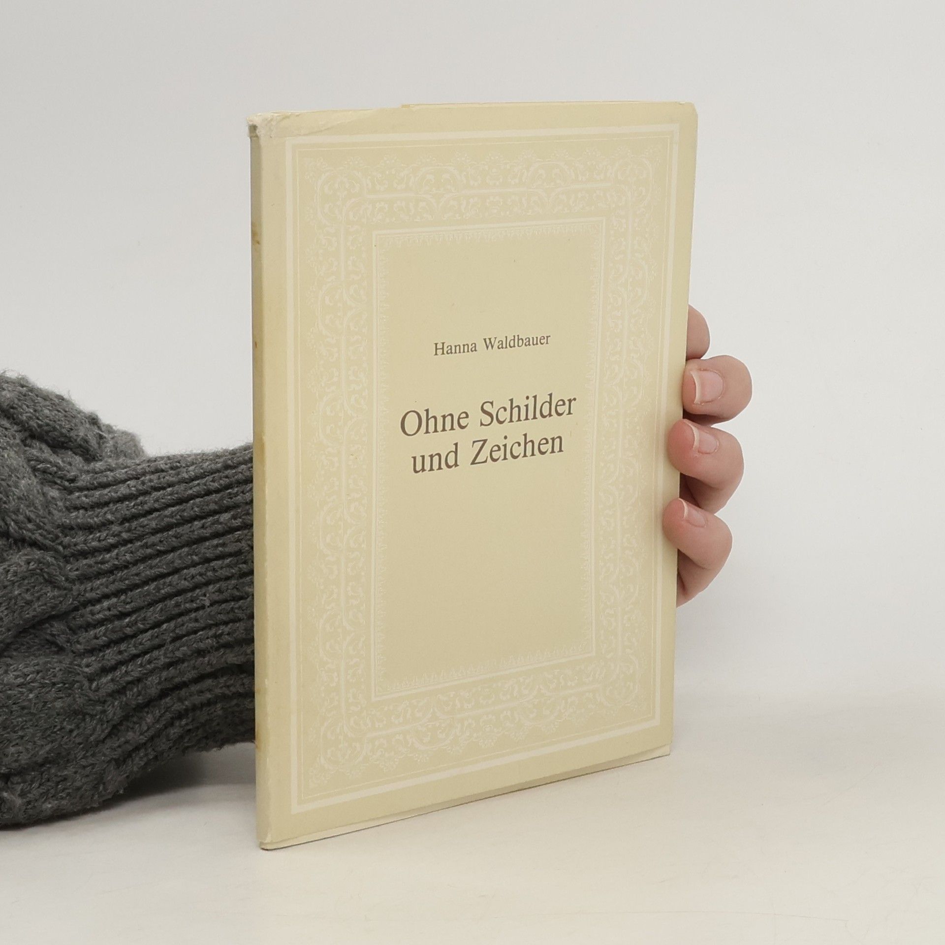 Hanna Waldbauer Ohne Schilder und Zeichen
