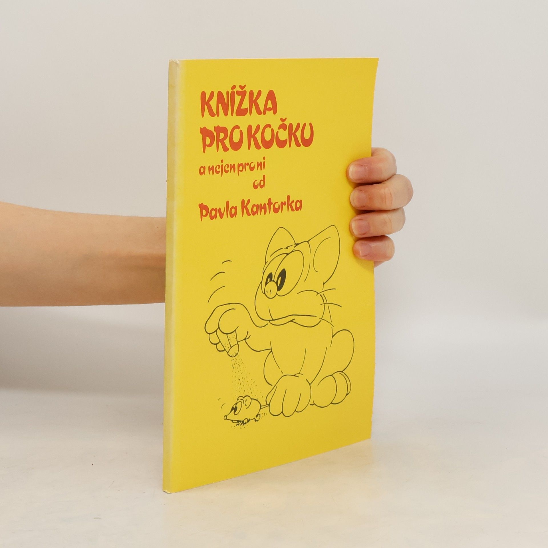 Pavel Kantorek Knížka pro kočku a nejen pro ni
