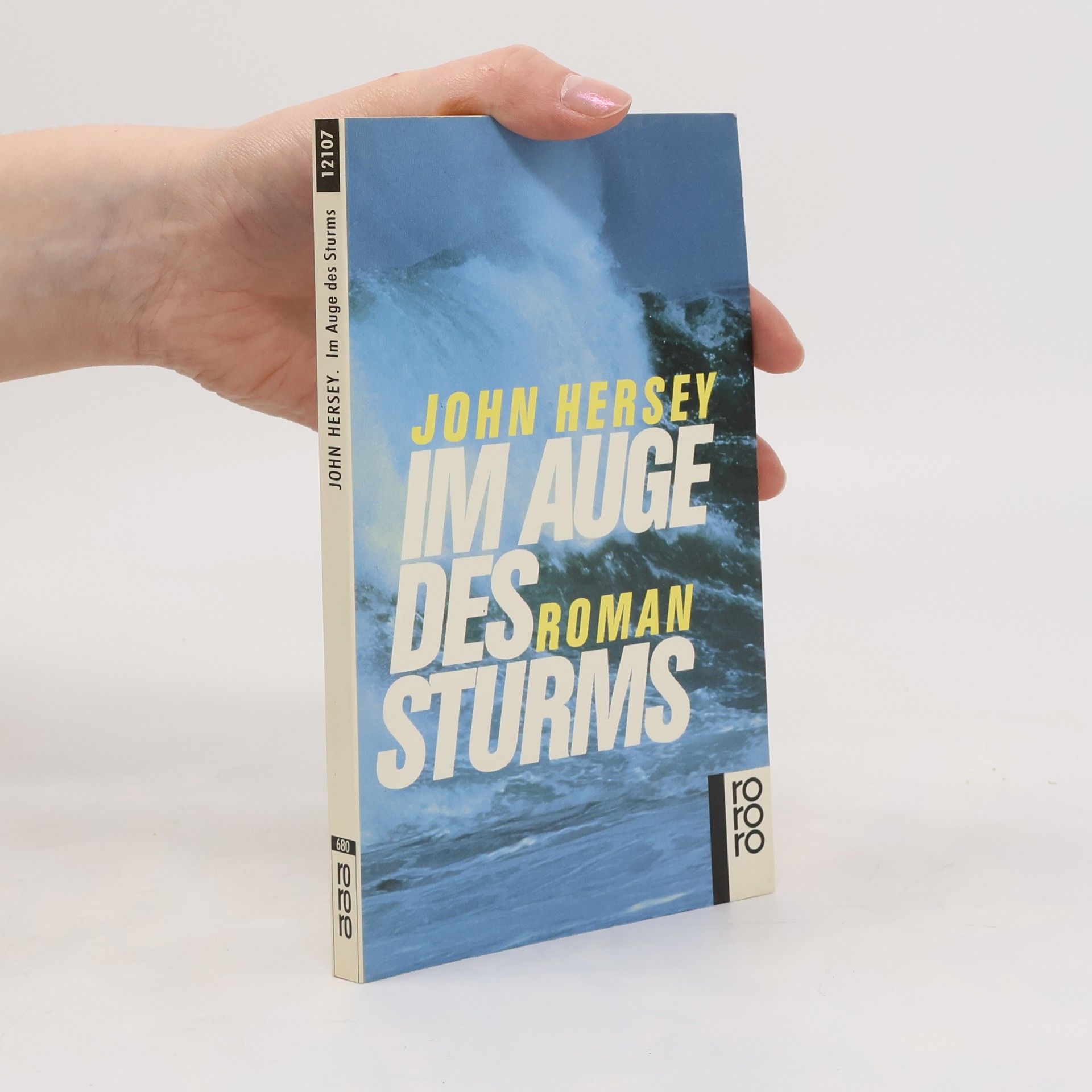 John Hersey Im Auge des Sturms
