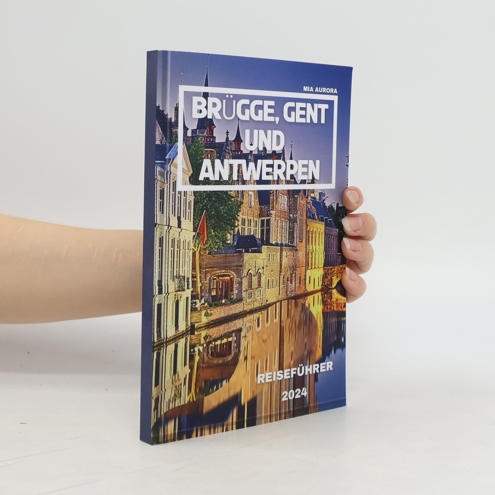 Brügge, gen und Antwerpen