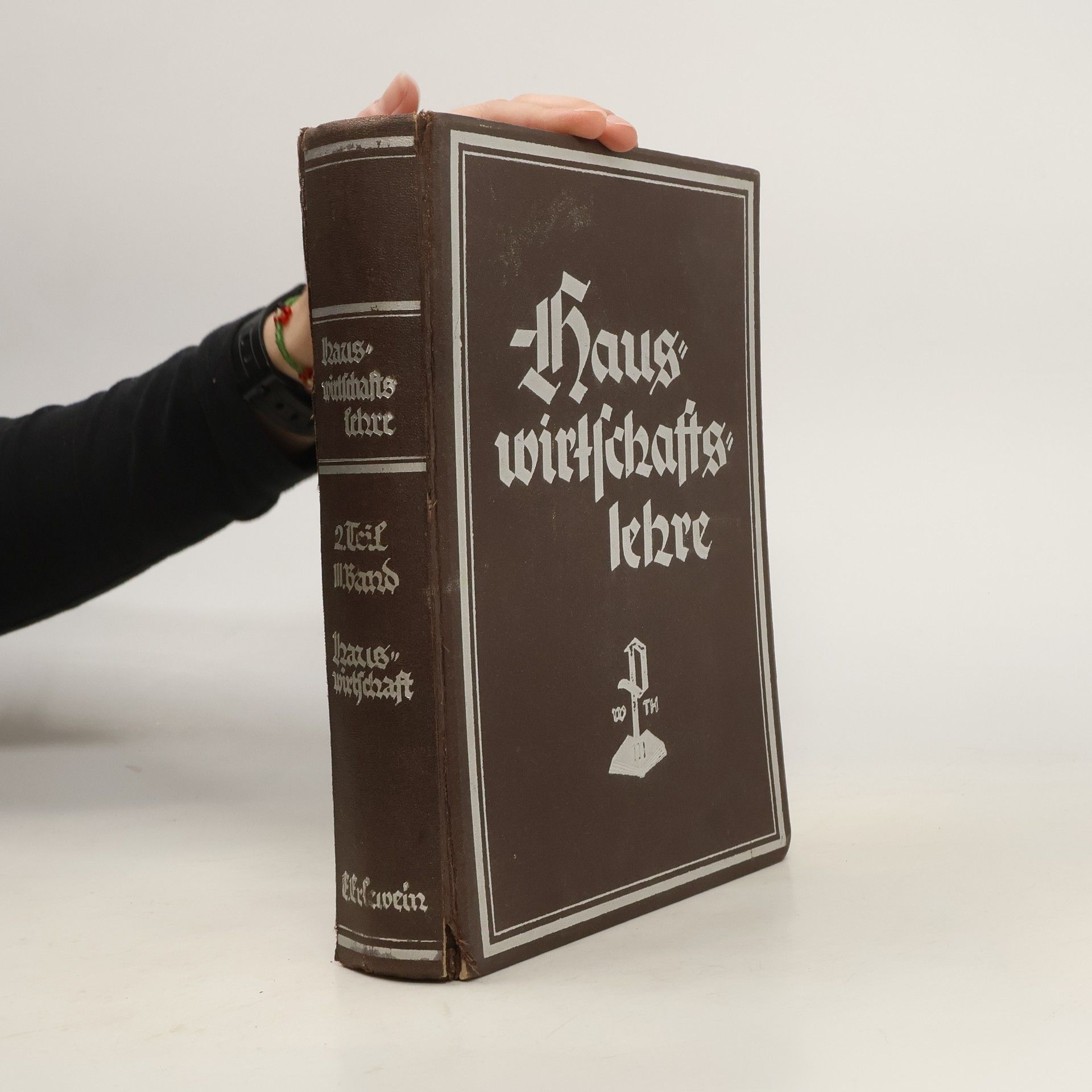 Eugenie Erlewein Hauswirtschaftslehre der Neuzeit III. Band