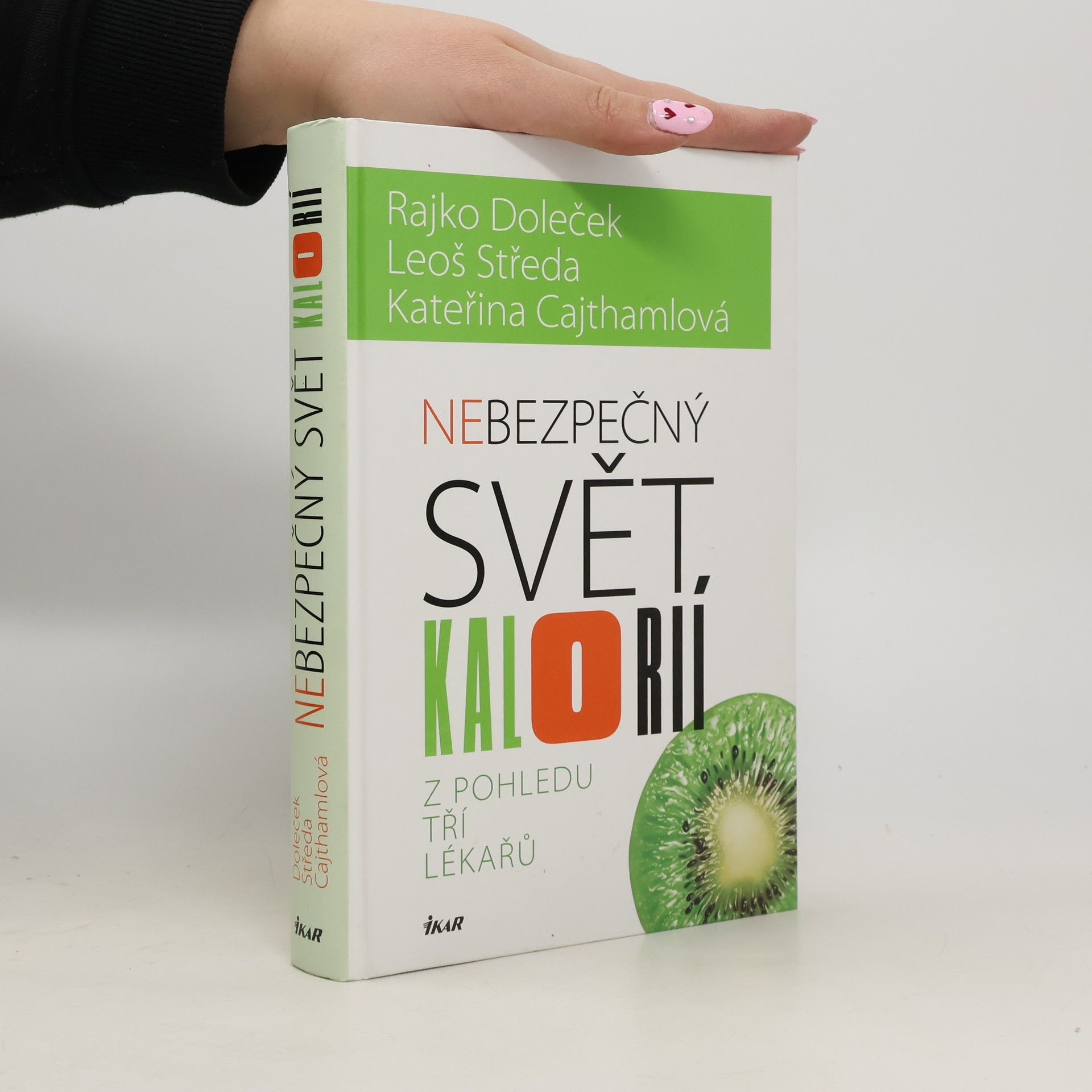 Rajko Doleček Nebezpečný svět kalorií