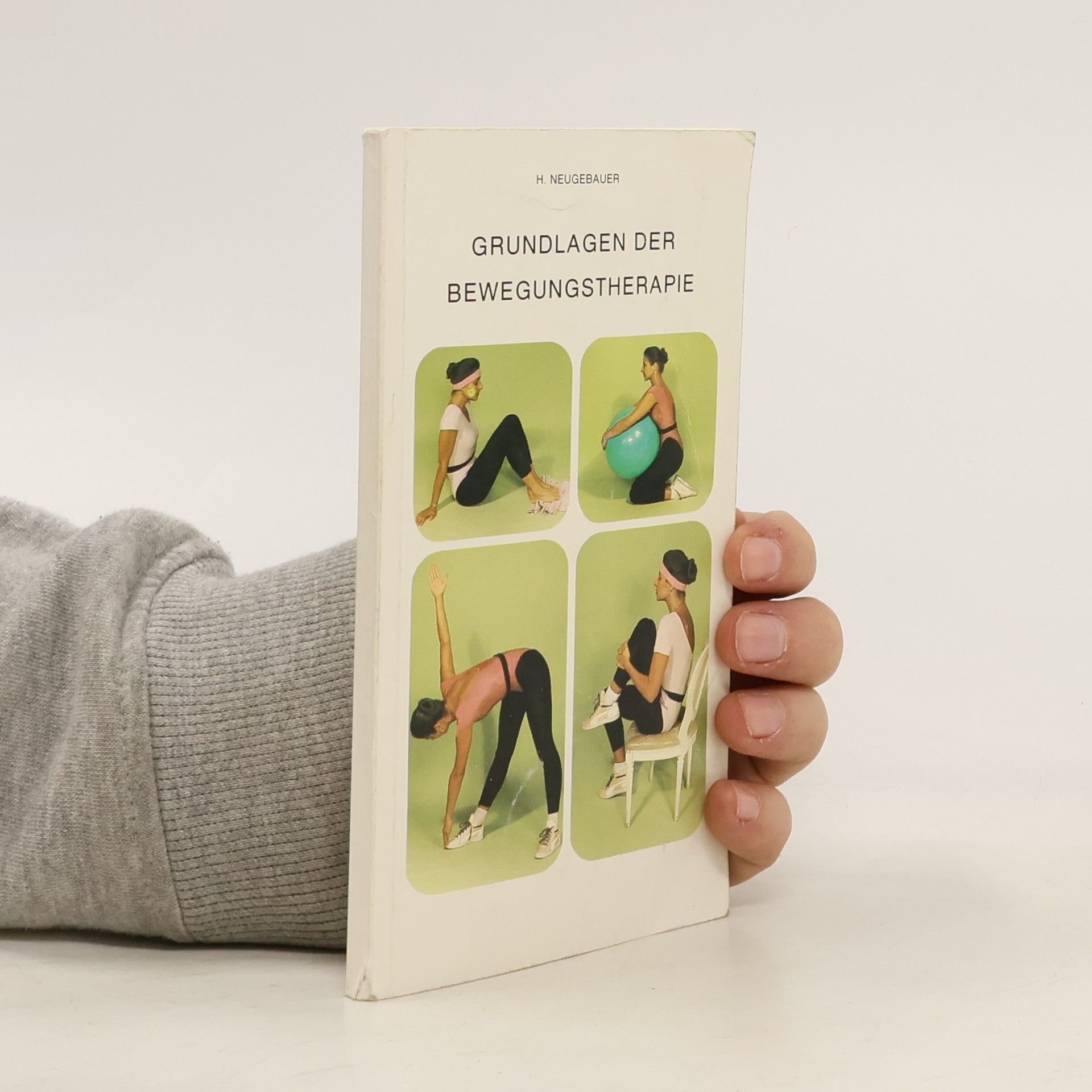 Hermann Neugebauer Grundlagen der Bewegungstherapie