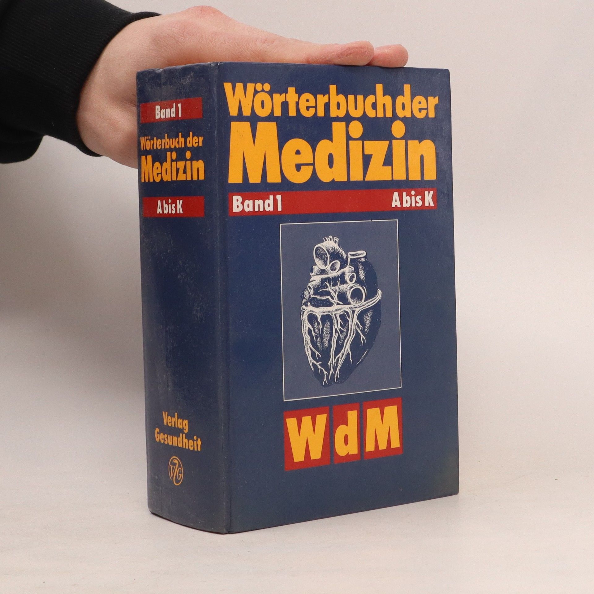 Collectif d'auteurs Wörterbuch der Medizin, Band 1, A-K