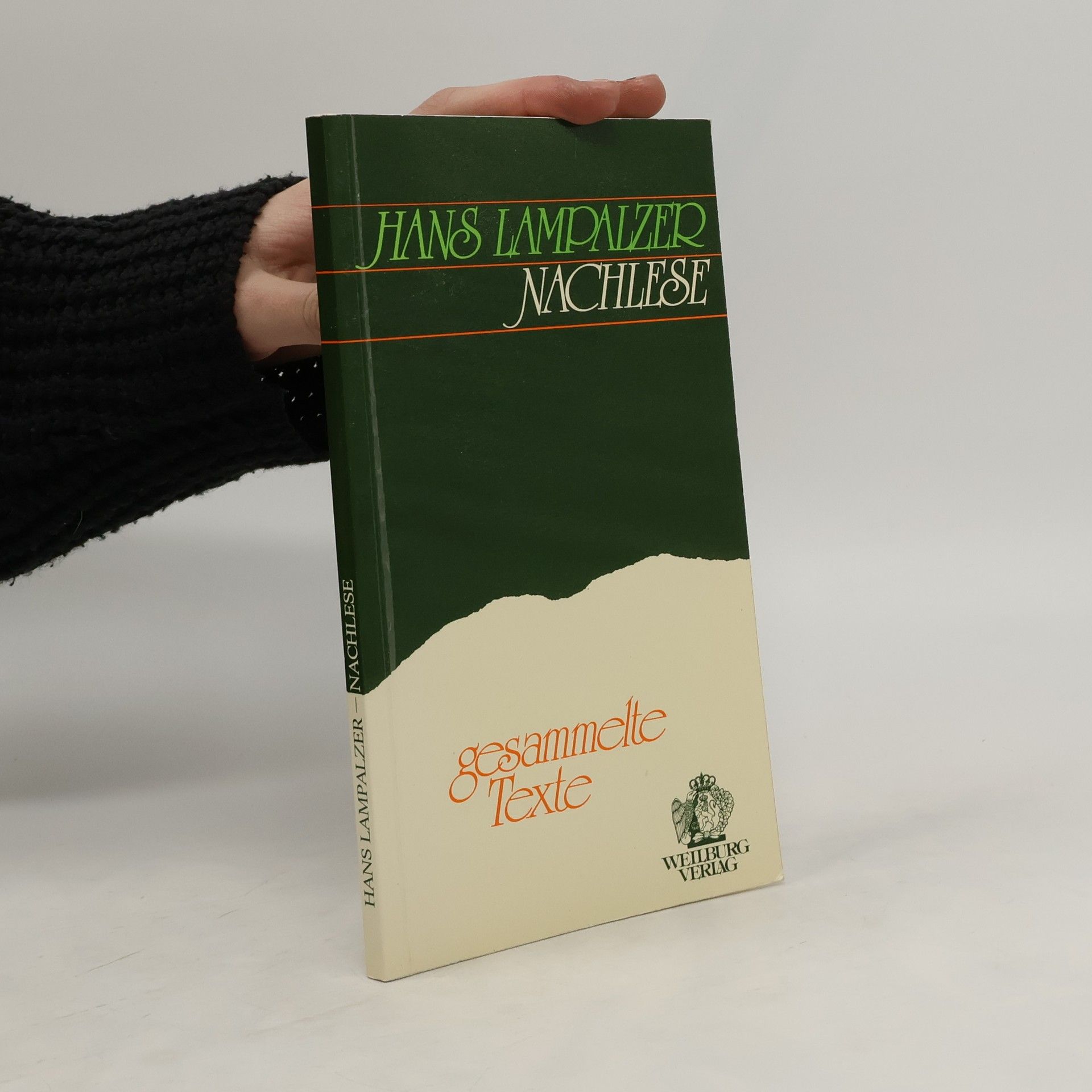 Hans Lampalzer Nachlese. Gesammelte Texte