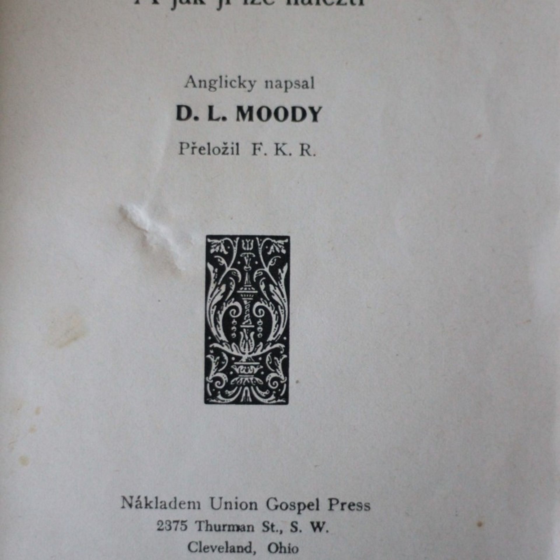 Dwight Lyman Moody Cesta k bohu a jak ji lze nalézti