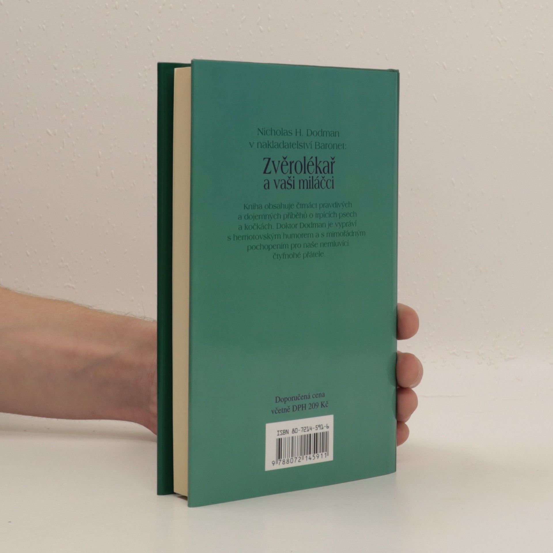 Nicholas H. Dodman Zvěrolékař a vaši miláčci. Příběhy o domácích mazlíčcích a jejich lidech