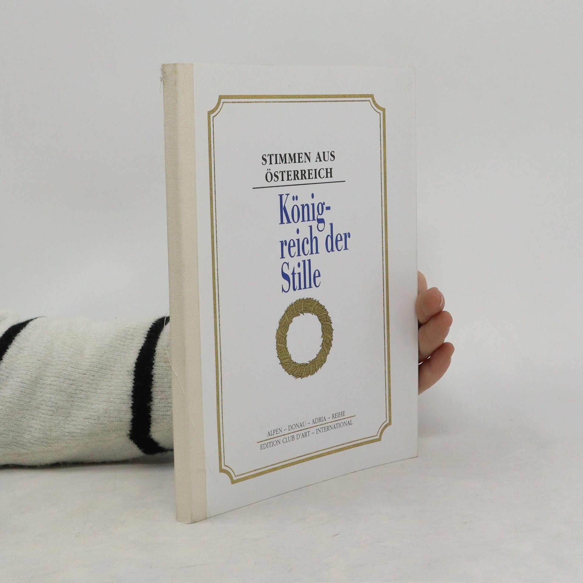 Autorenkollektiv Königreich der Stille: Stimmen aus Österreich