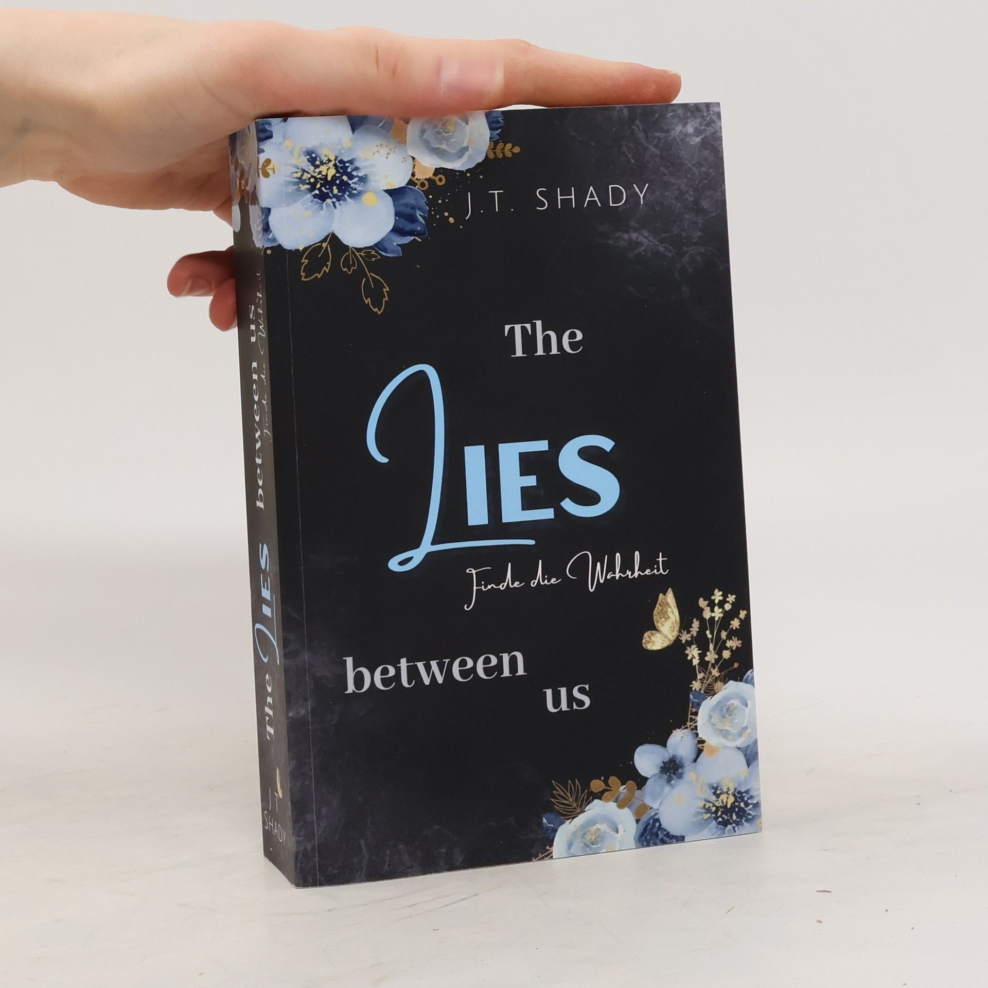 J. T. Shady The Lies Between Us