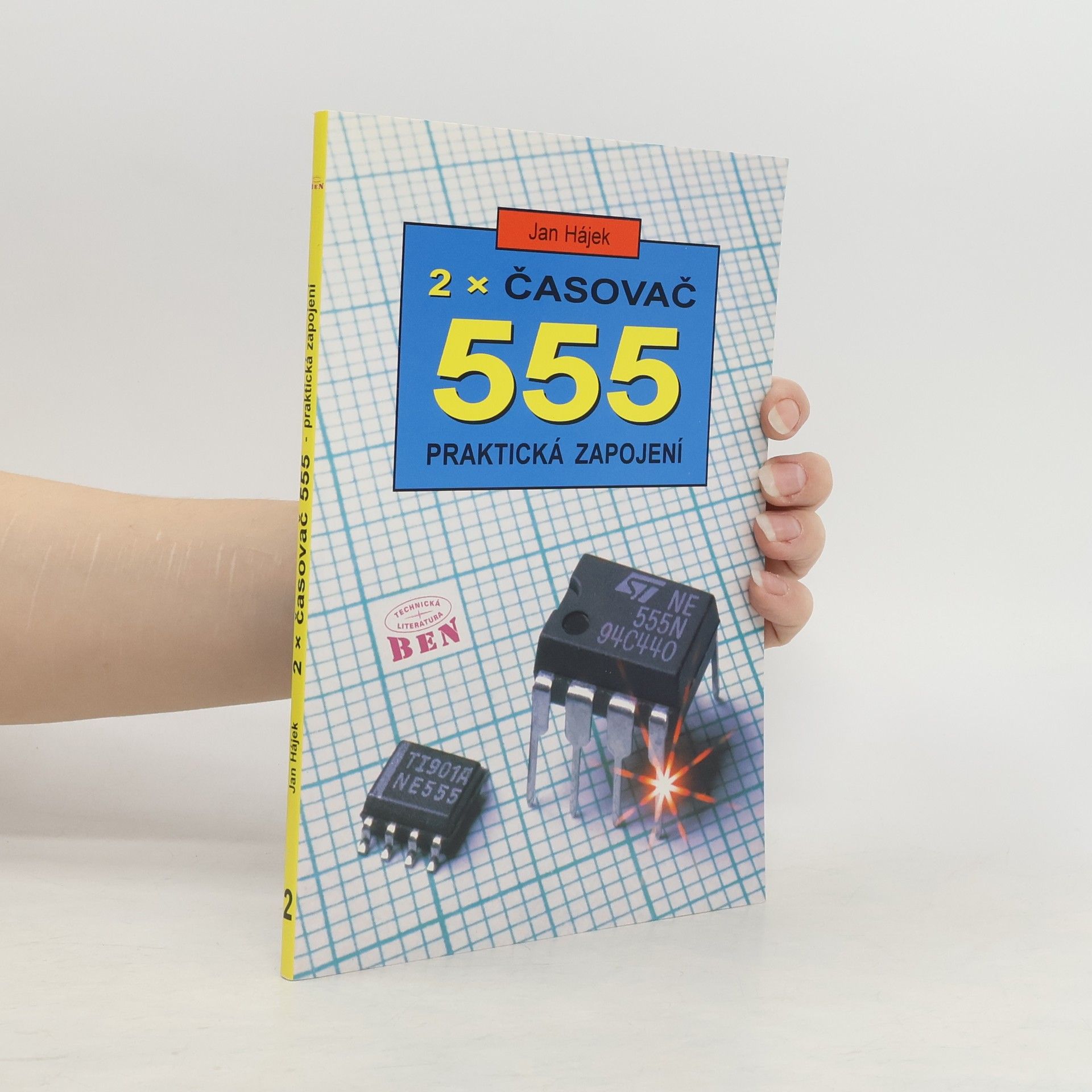 Jan Hájek 2x časovač 555 praktická zapojení