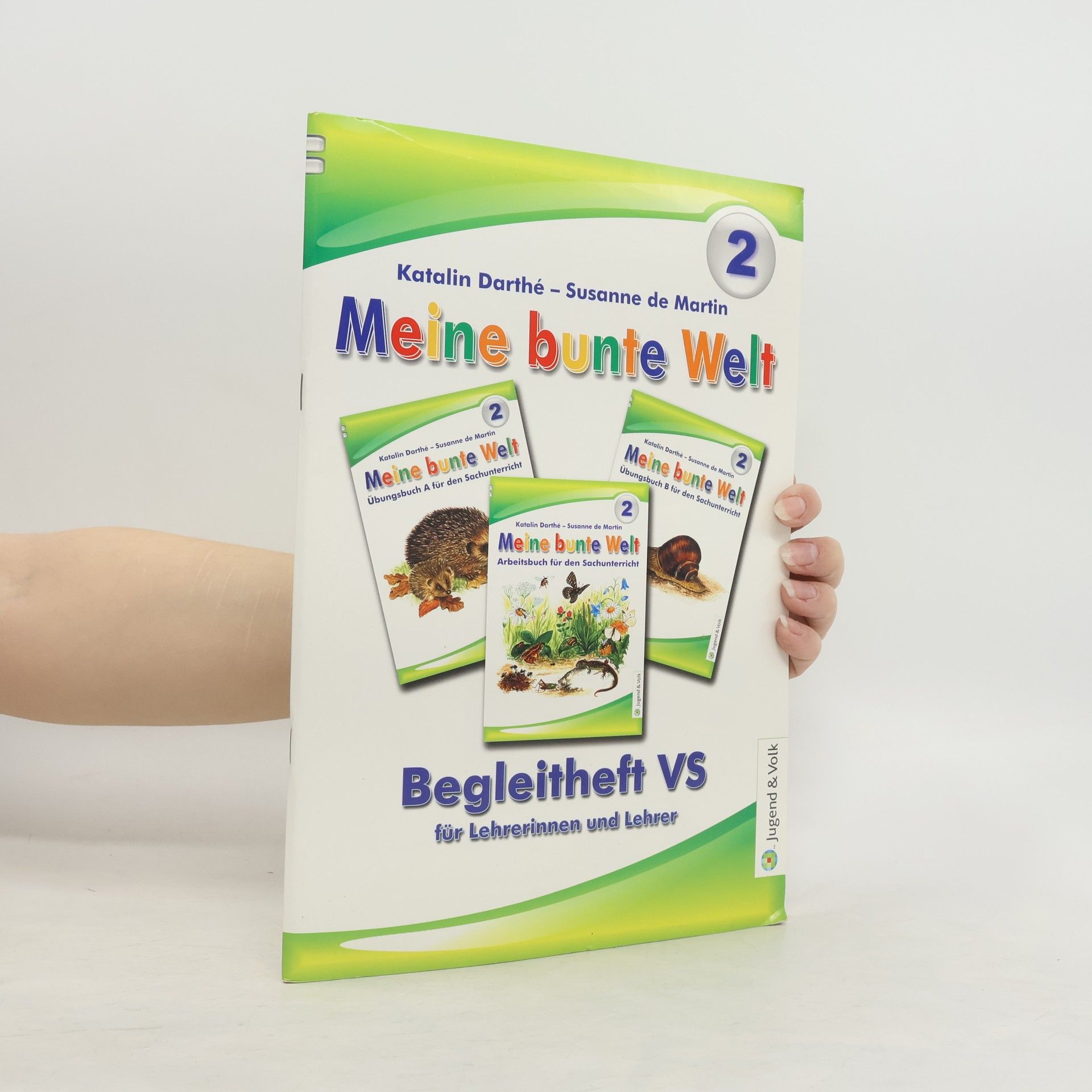 Autorenkollektiv Meine bunte Welt 2