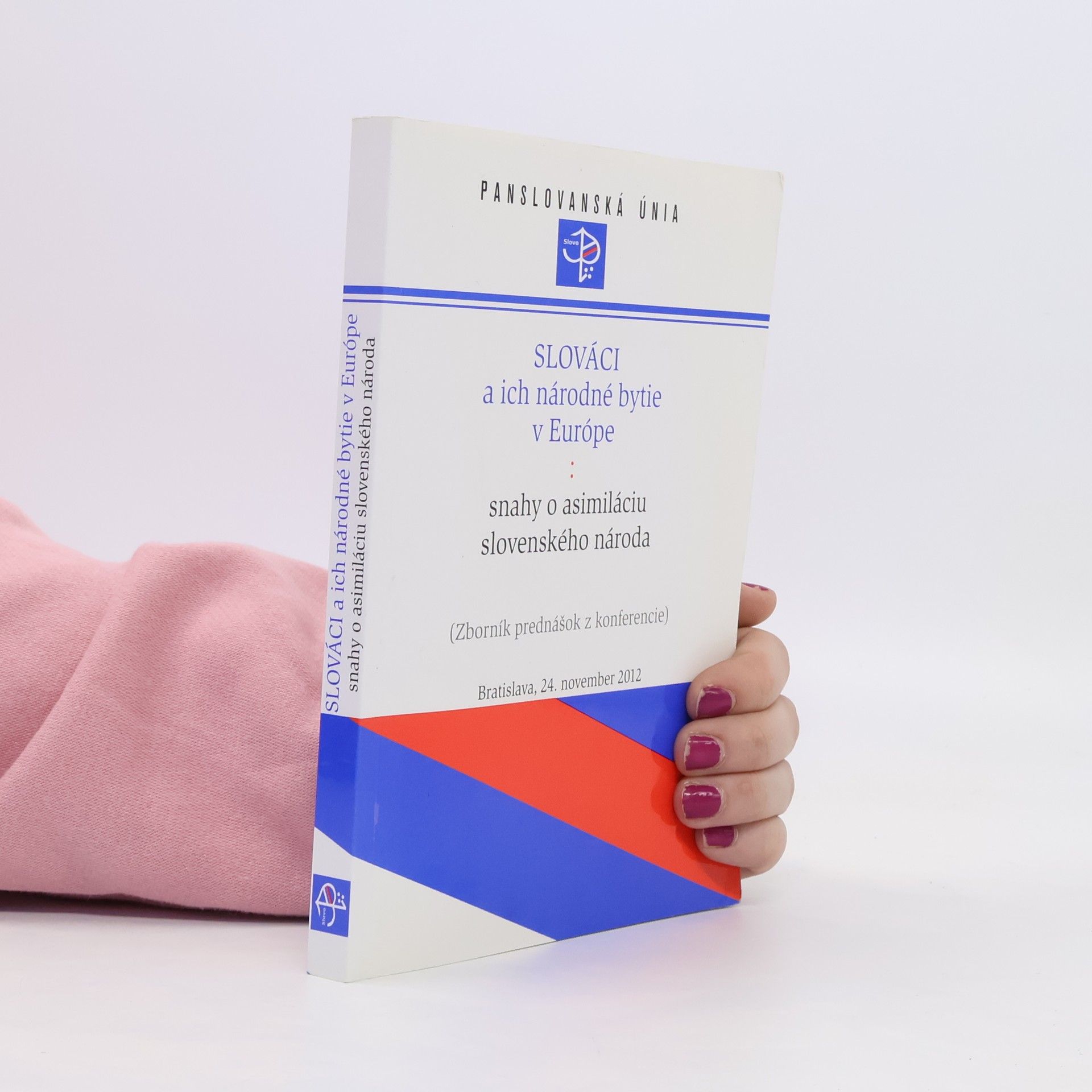 Collectif d'auteurs Slováci a ich národné bytie v Európe