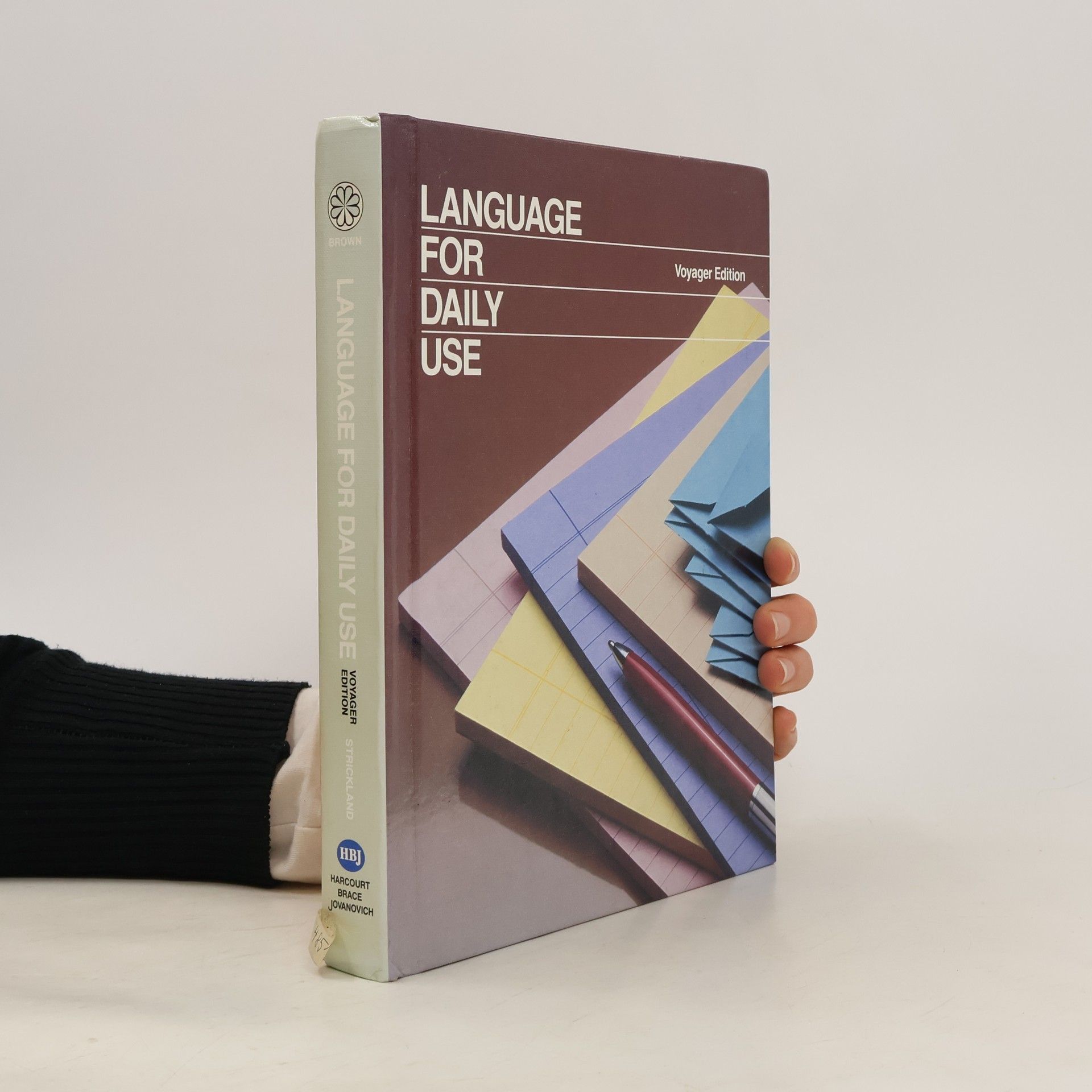 Dorothy S. Strickland Language in Daily Use