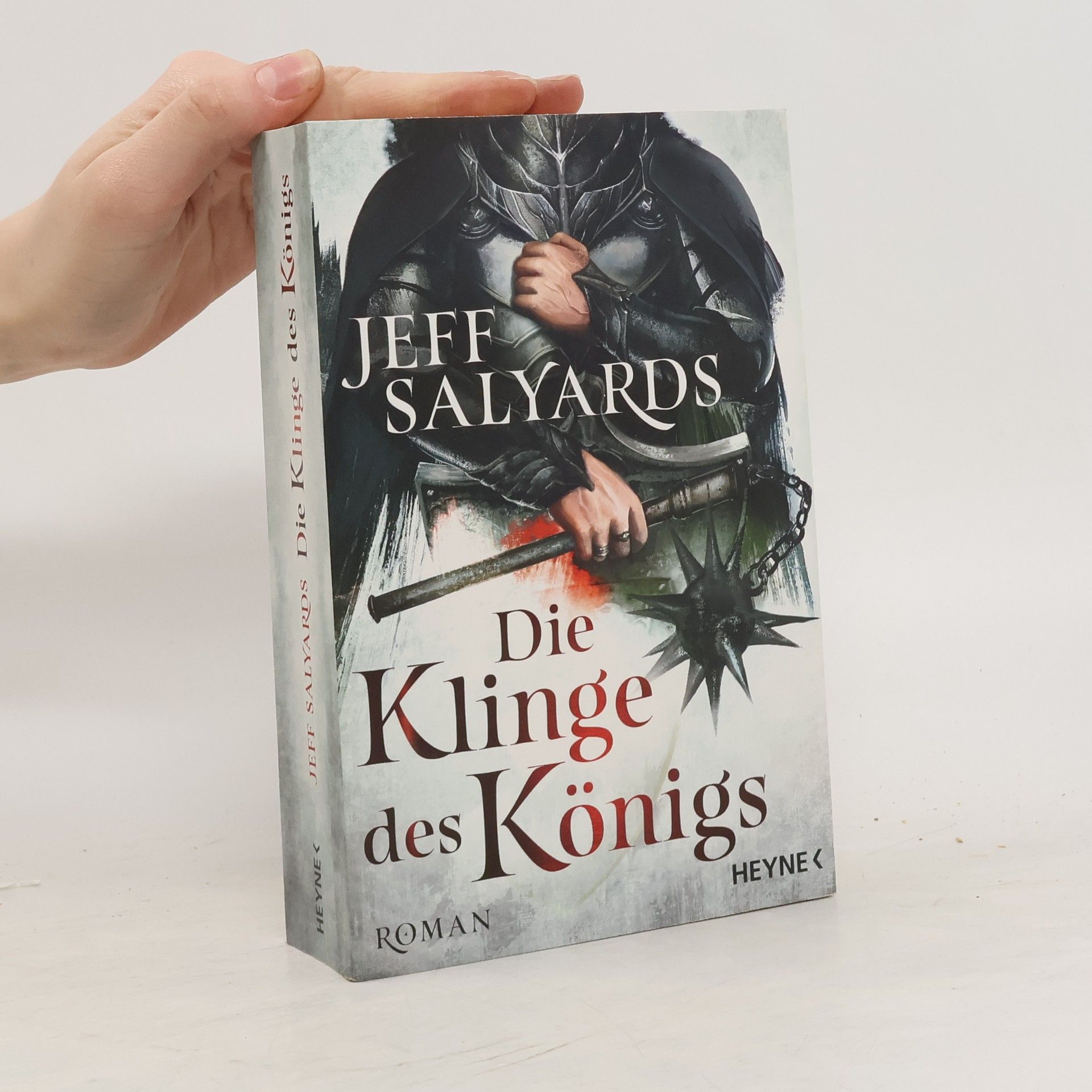 Jeff Salyards Die Klinge des Königs