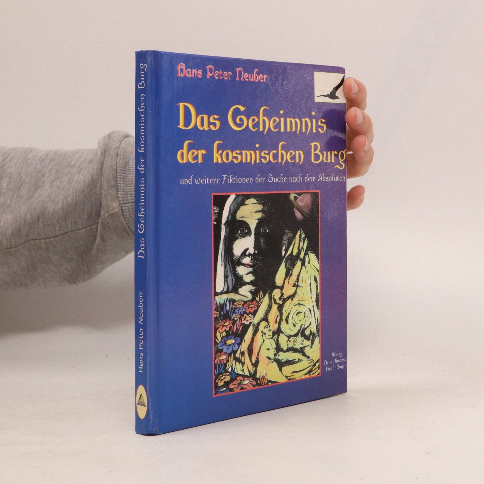 Hans Peter Neuber Das Geheimnis der kosmischen Burg