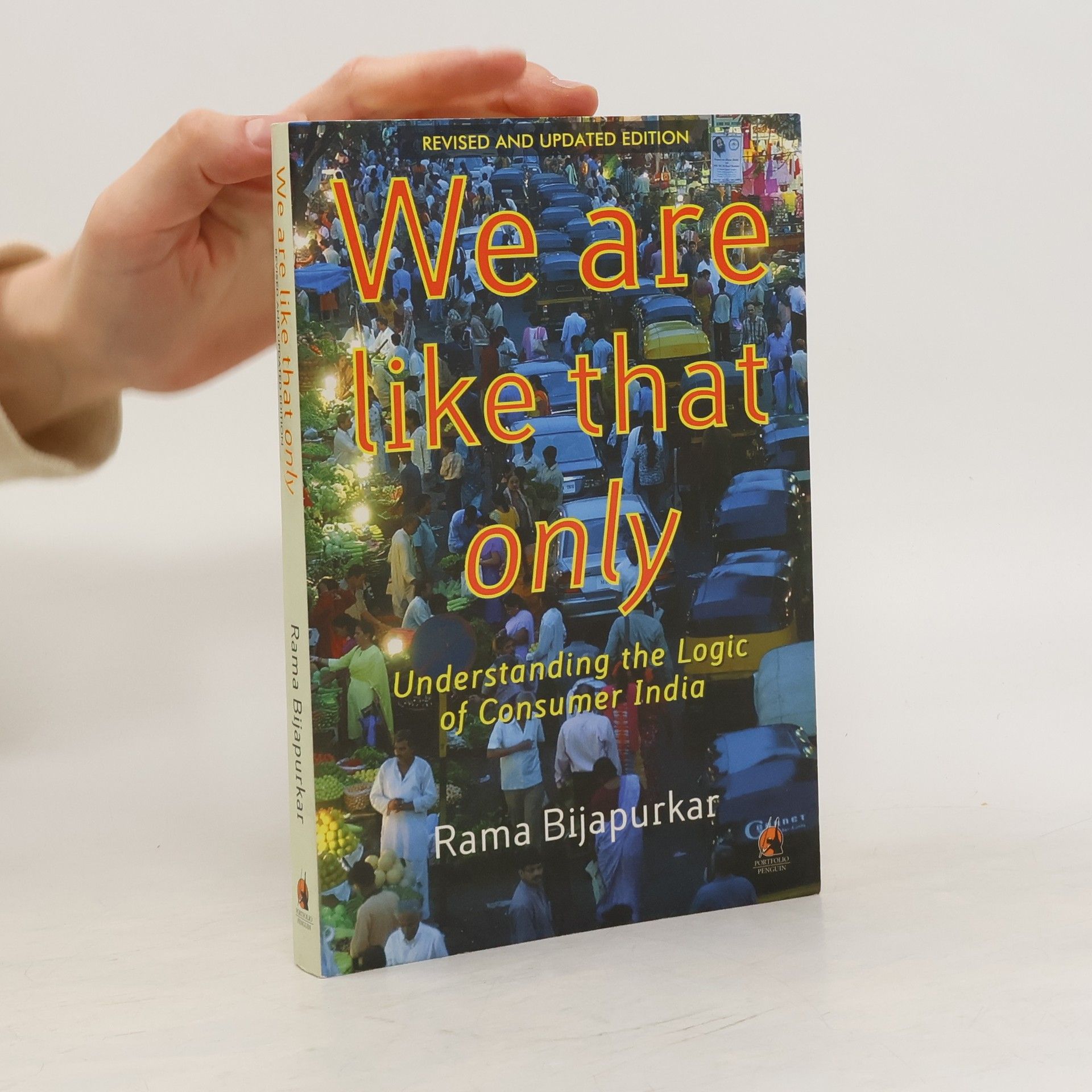 Rama Bijapurkar We Are Like That Only