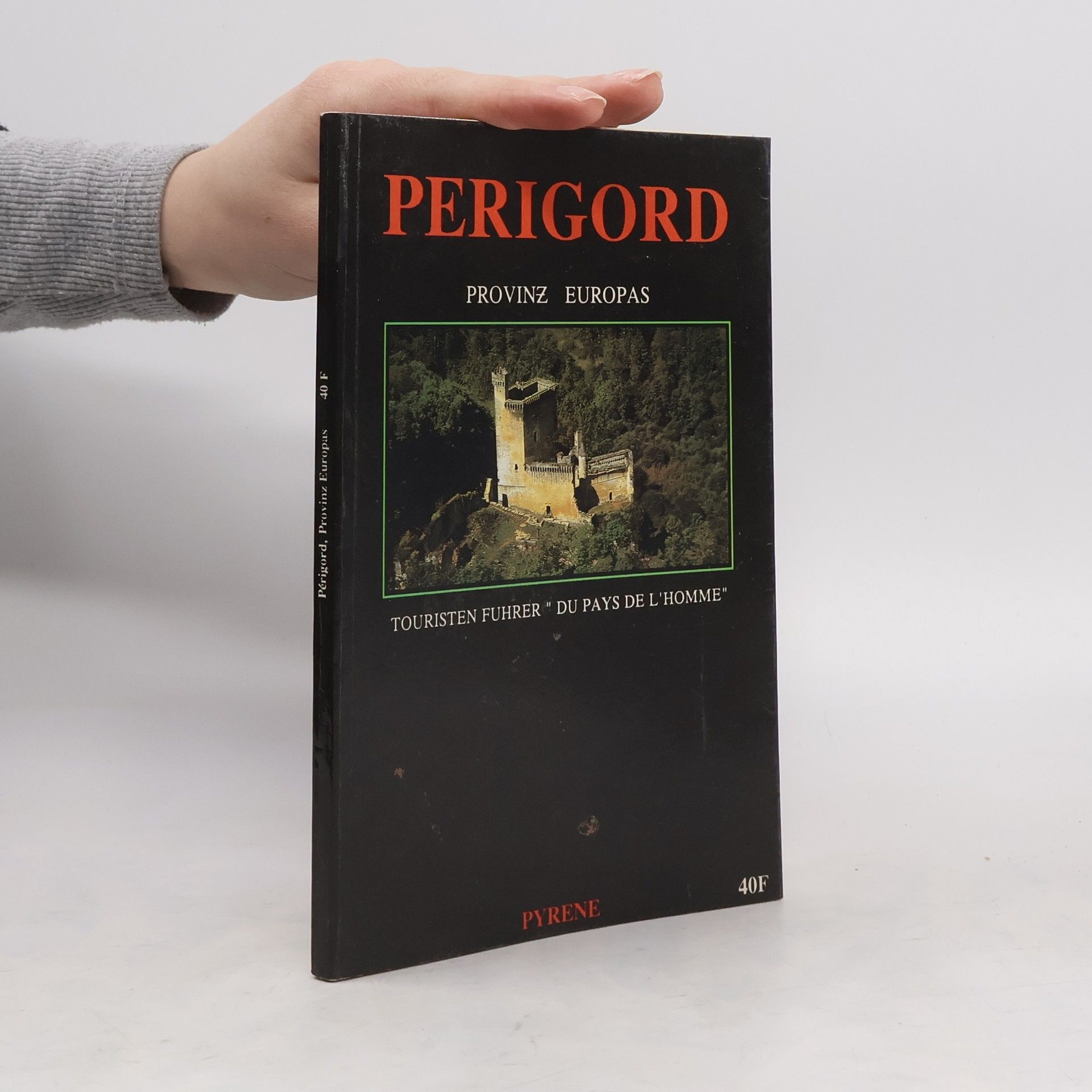 Autorenkollektiv Perigord. Provinz Europas