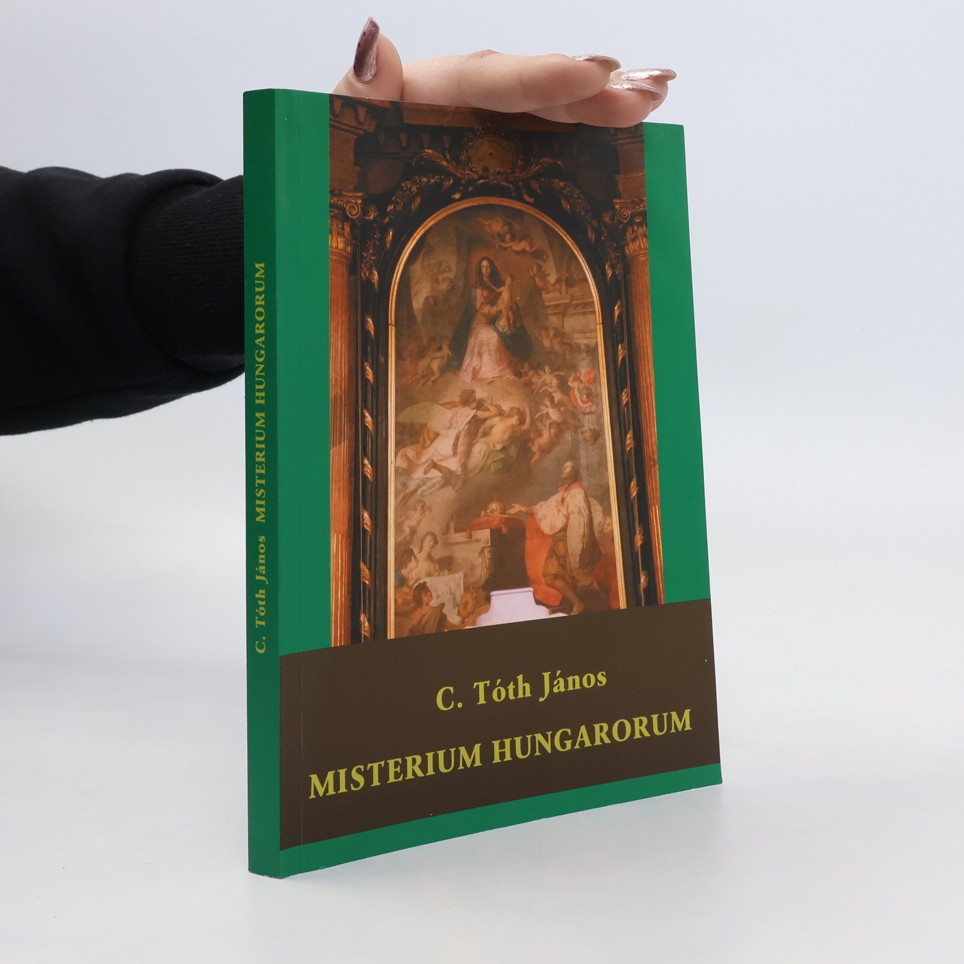 C. Toth János Misterium Hungarorum