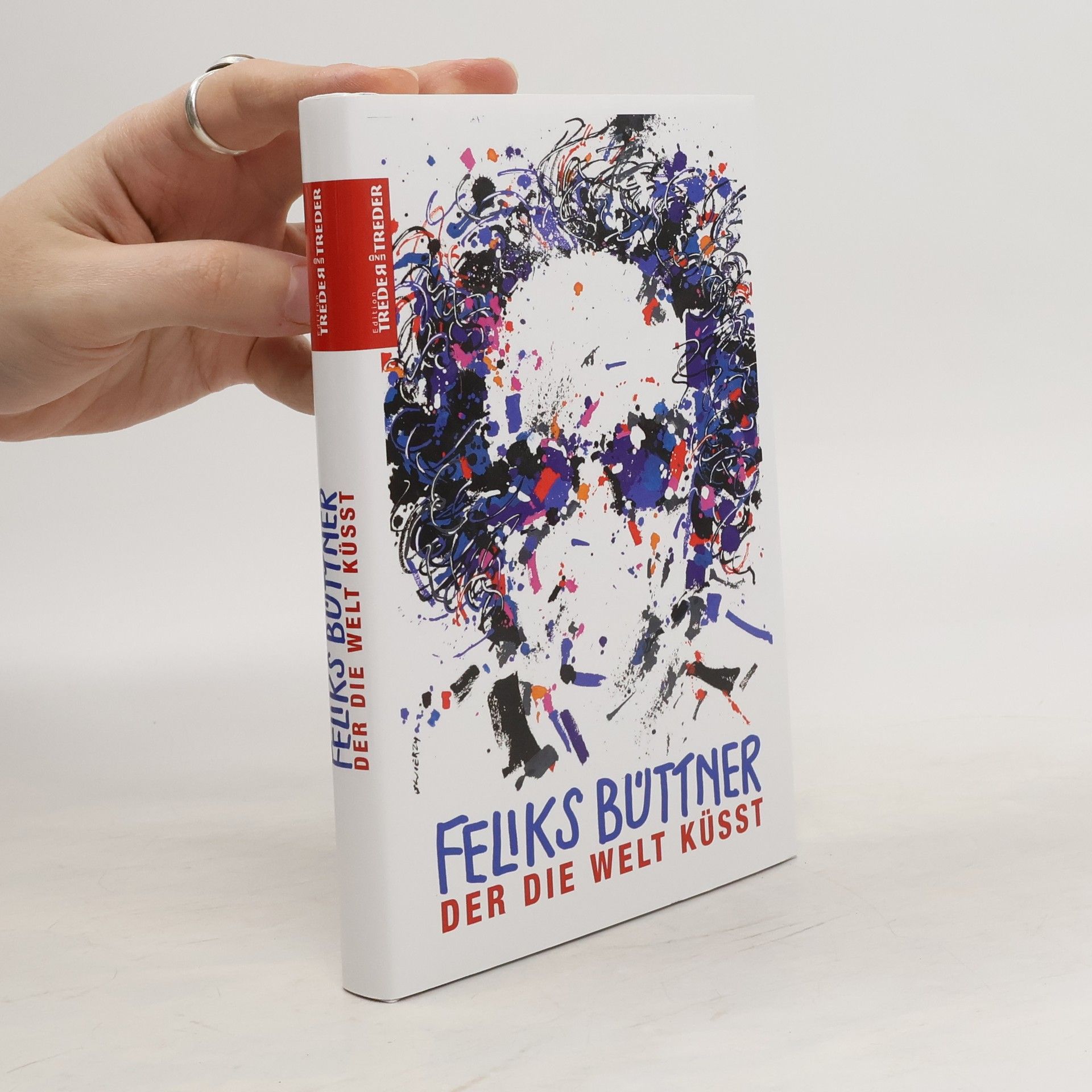 Achim Treder Der die Welt küsst