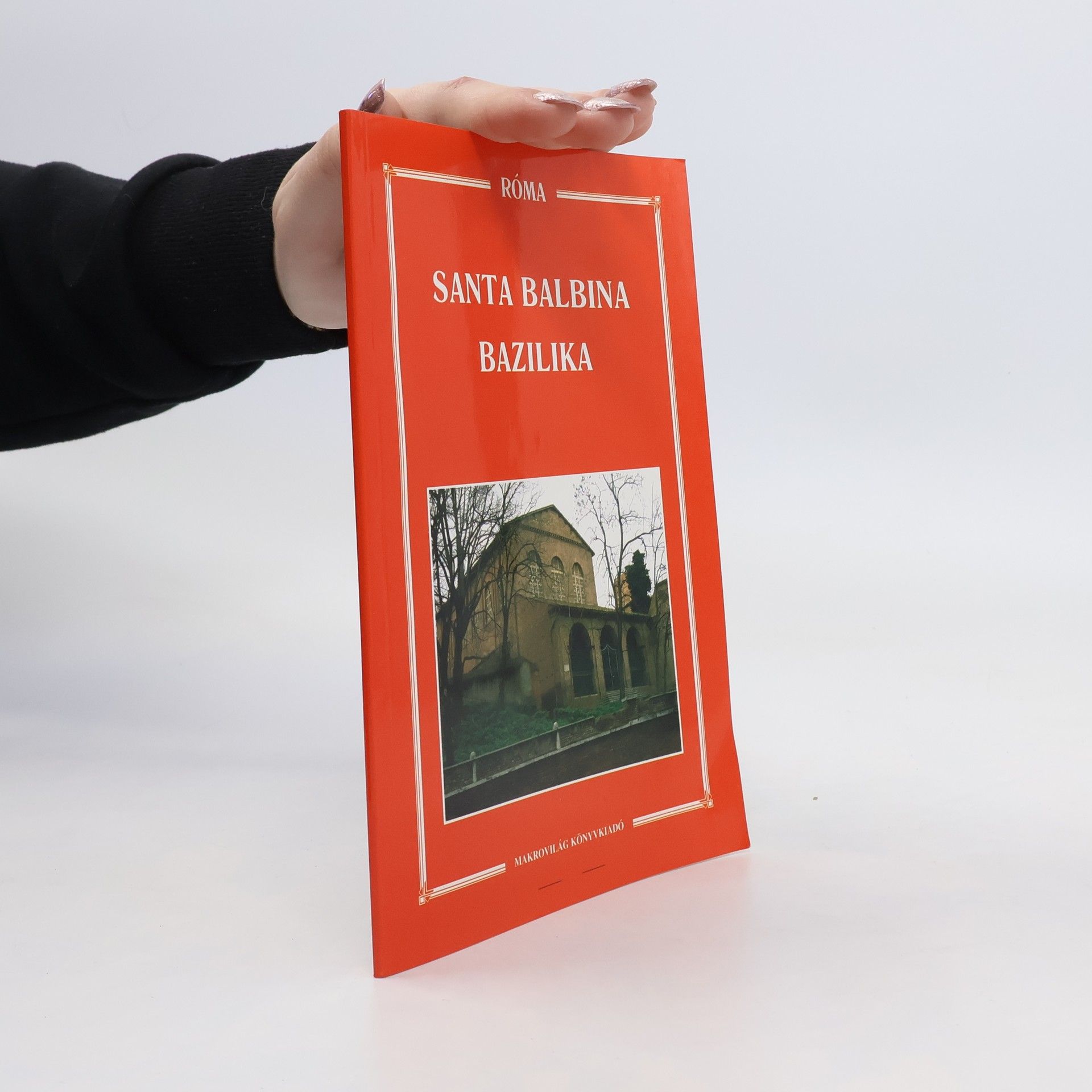 AA.VV. Santa Balbina Bazilika