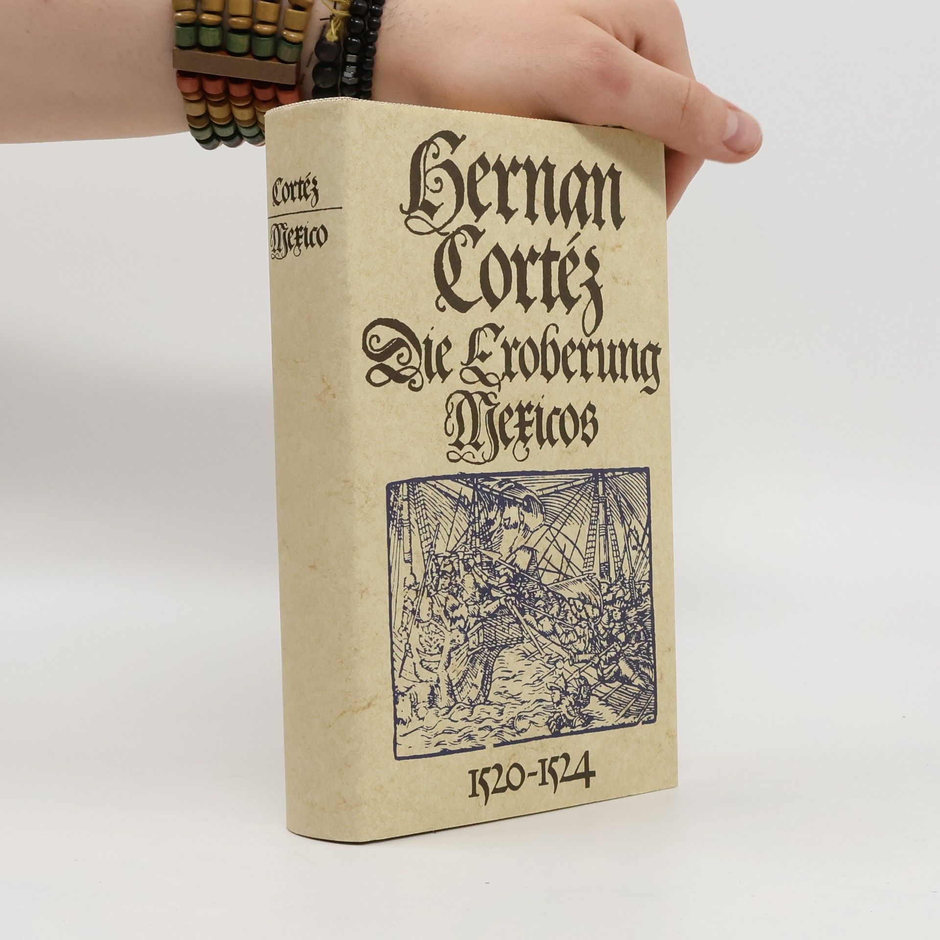 Hernán Cortez Die Eroberung Mexicos 1520-1524
