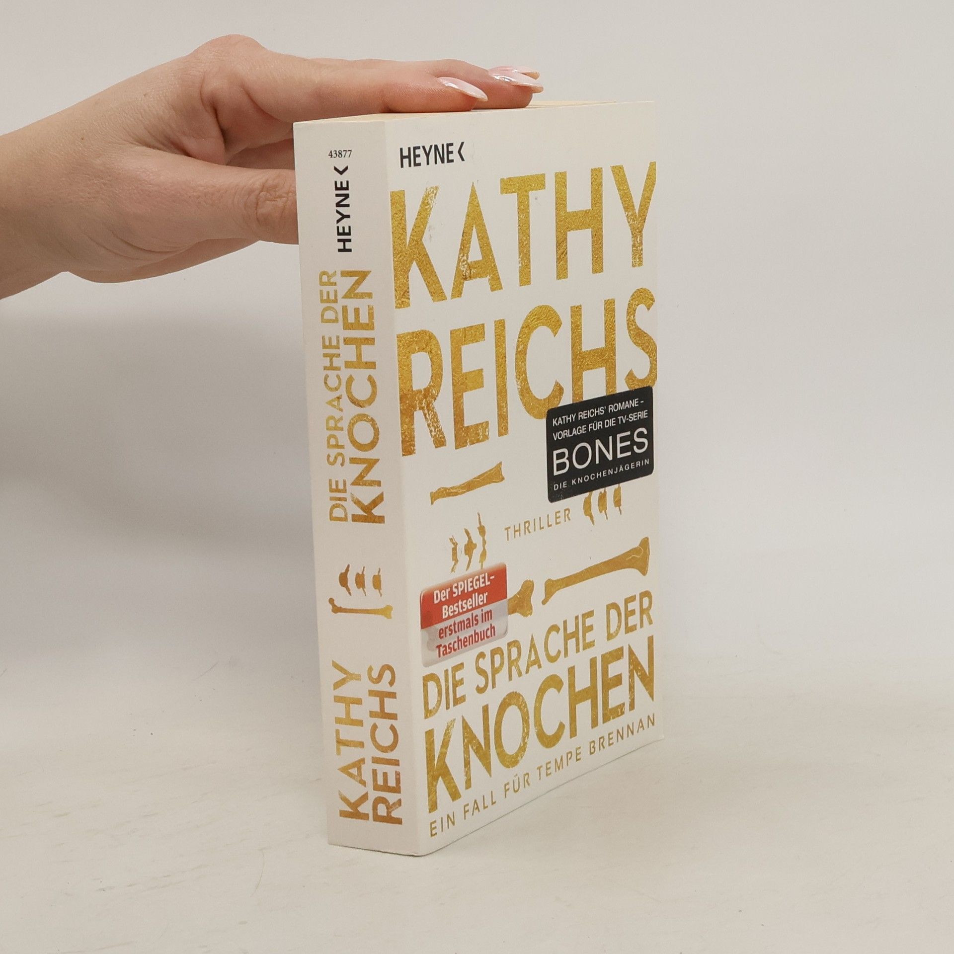Kathy Reichs Die Sprache der Knochen