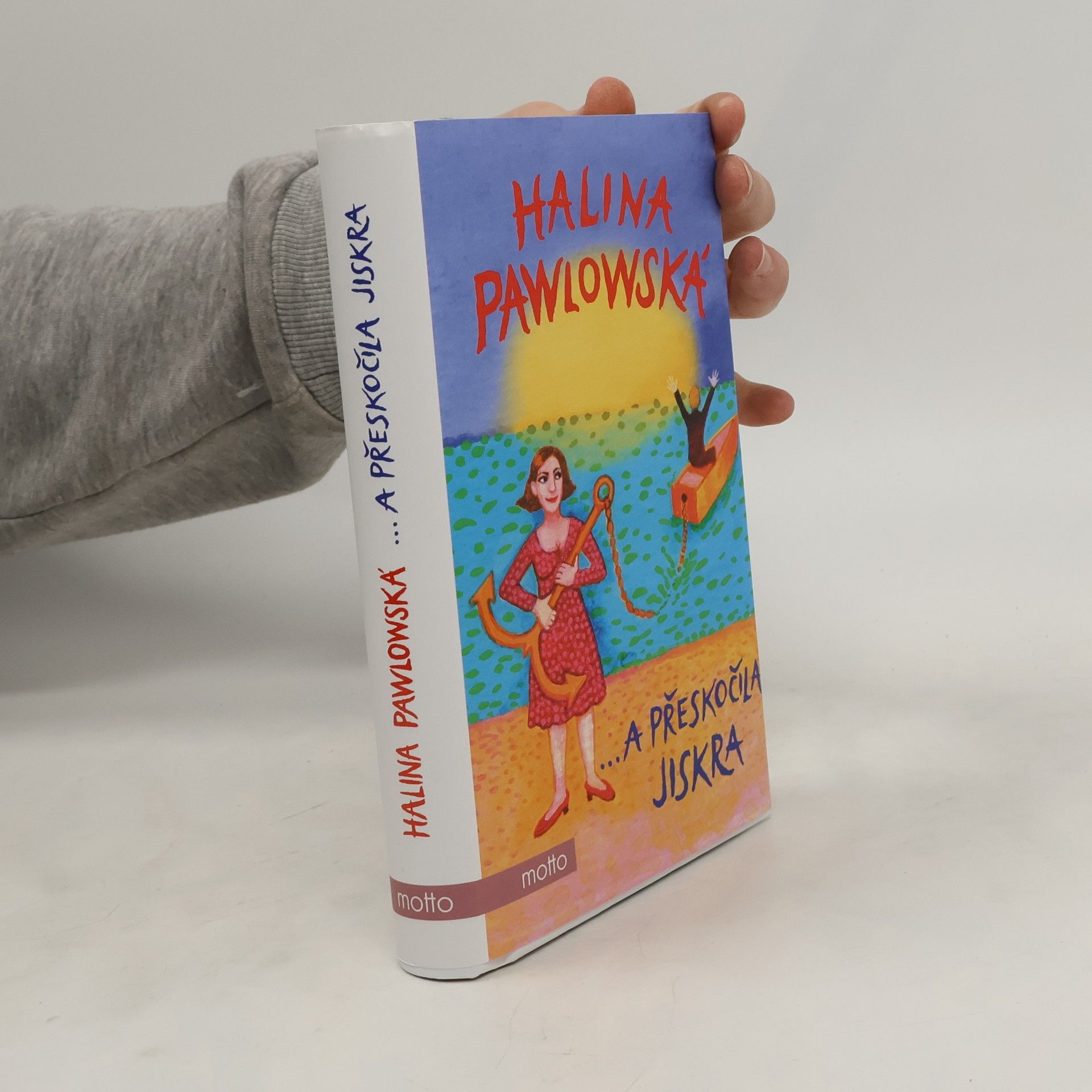 Halina Pawlowská ...a přeskočila jiskra