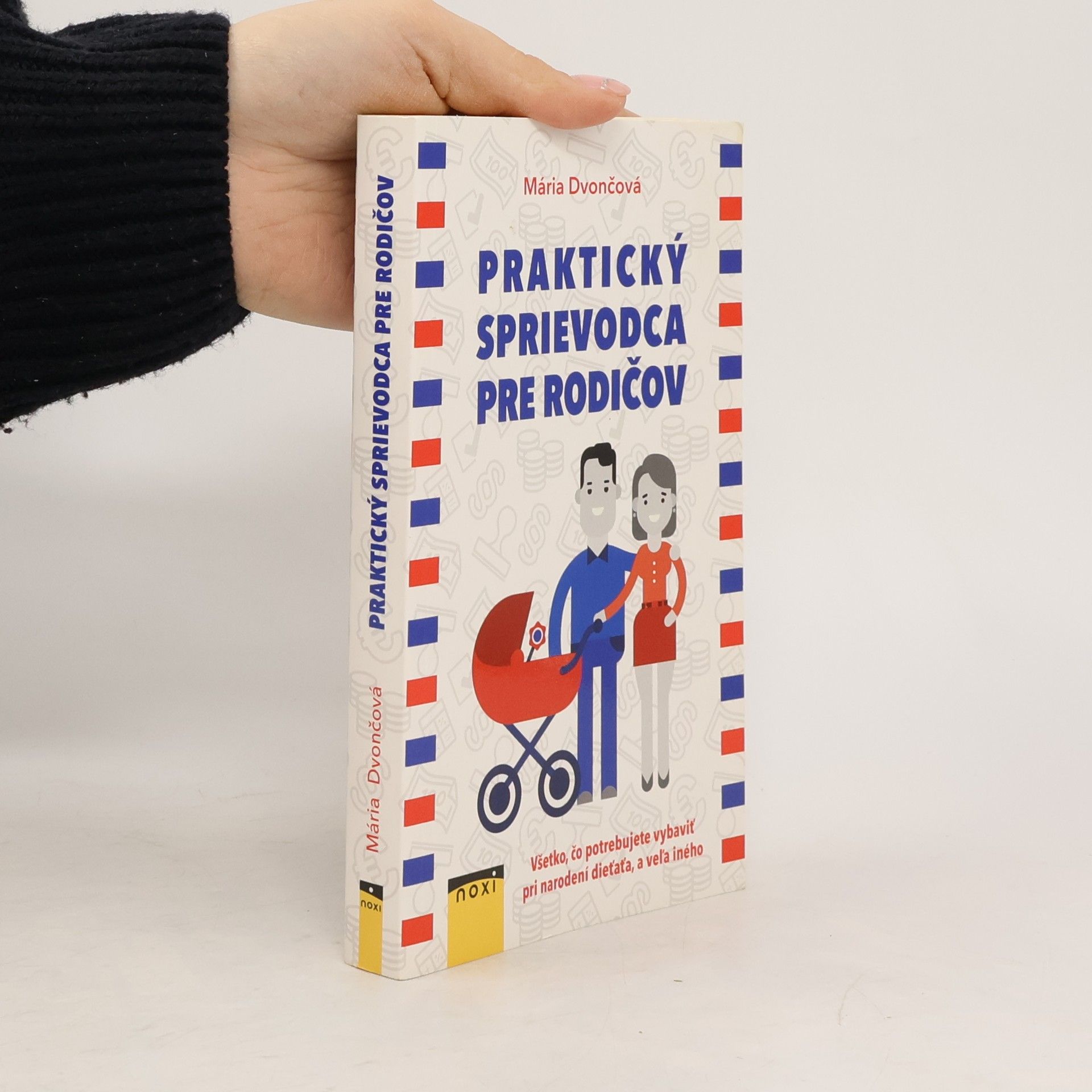Mária Dvončová Praktický sprievodca pre rodičov