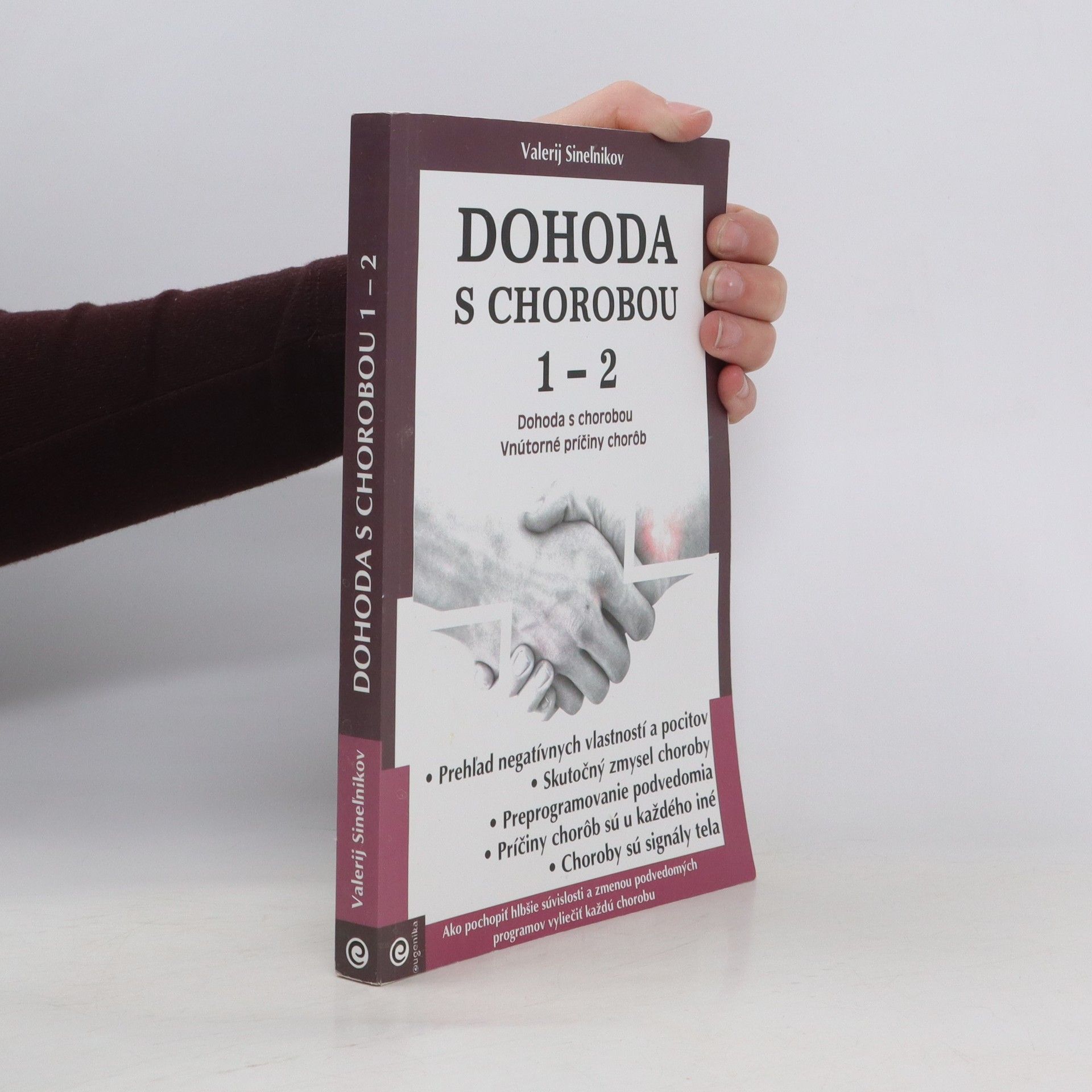 Valerij Vladimirovič Sinelnikov Dohoda s chorobou 1 - 2